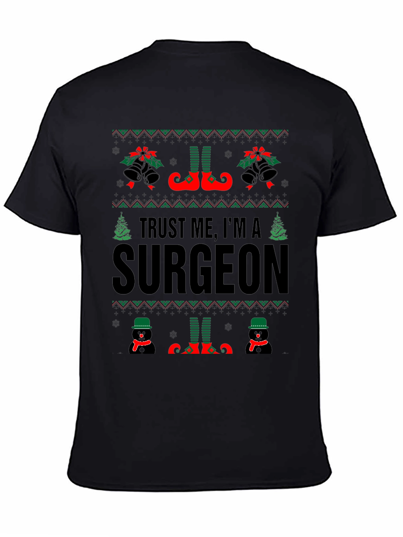 Trust Me Im A Surgeon Christmas Sweater T-Shirt