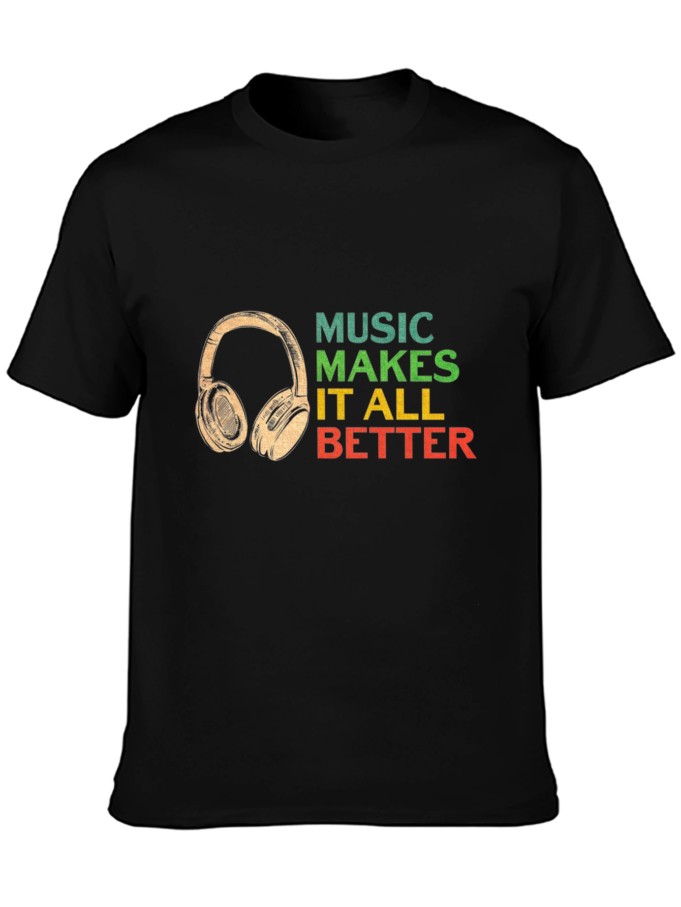 Music Makes It Better Graphic T-Shirt