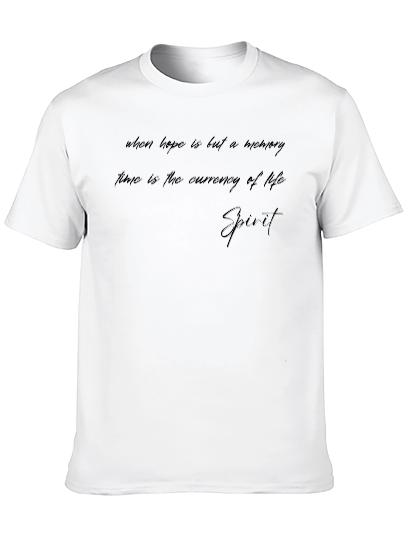 Inspirational Graphic Tee - Time is Lifes Currency