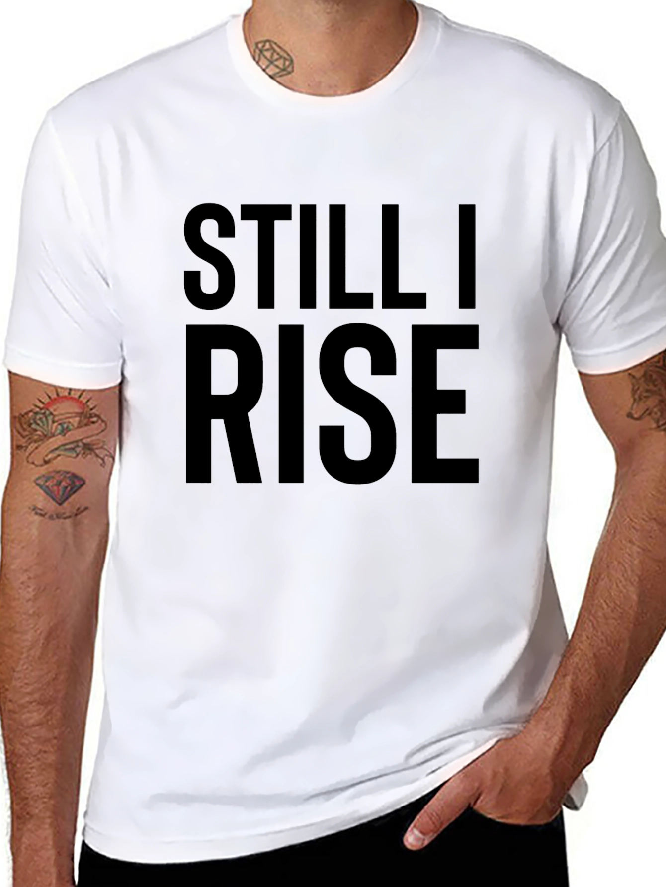 Still I Rise Graphic Tee - Motivational T-Shirt