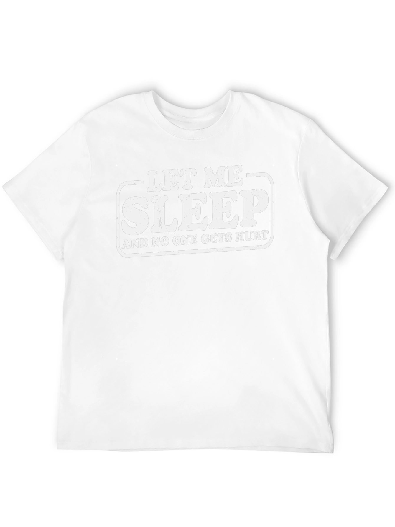 Funny Sleep T-Shirt - Let Me Sleep