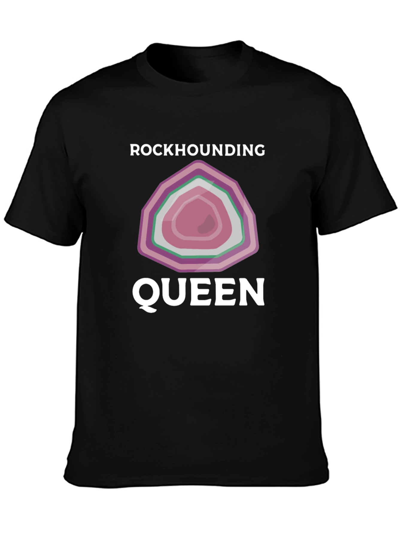 Rockhounding Queen T-Shirt - Gemstone Design