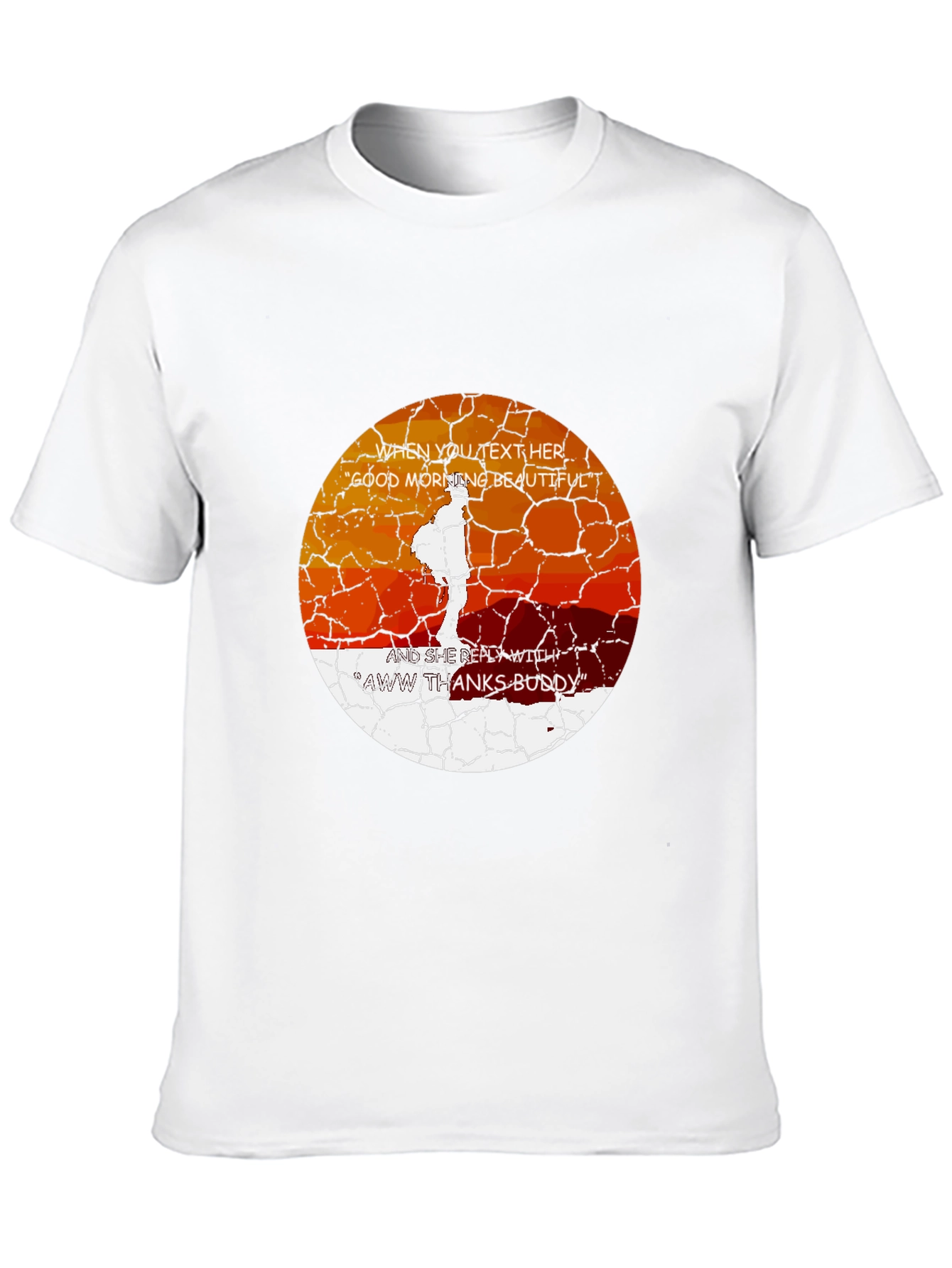 Aww Thanks Buddy T-Shirt