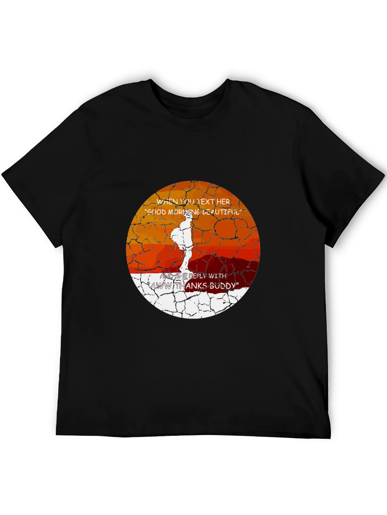 Aww Thanks Buddy T-Shirt