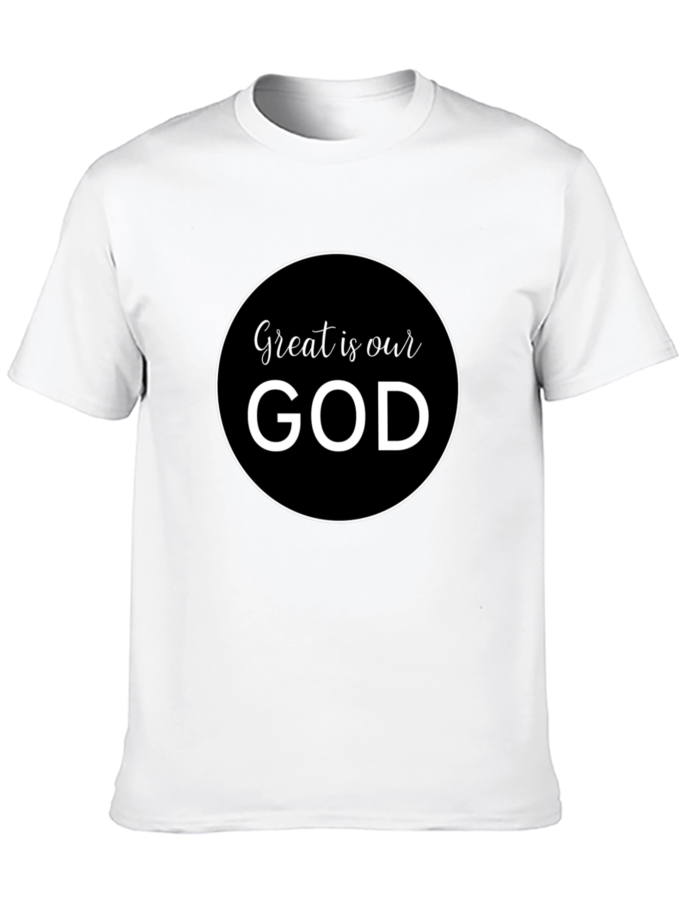 Great Is Our God Christian T-Shirt