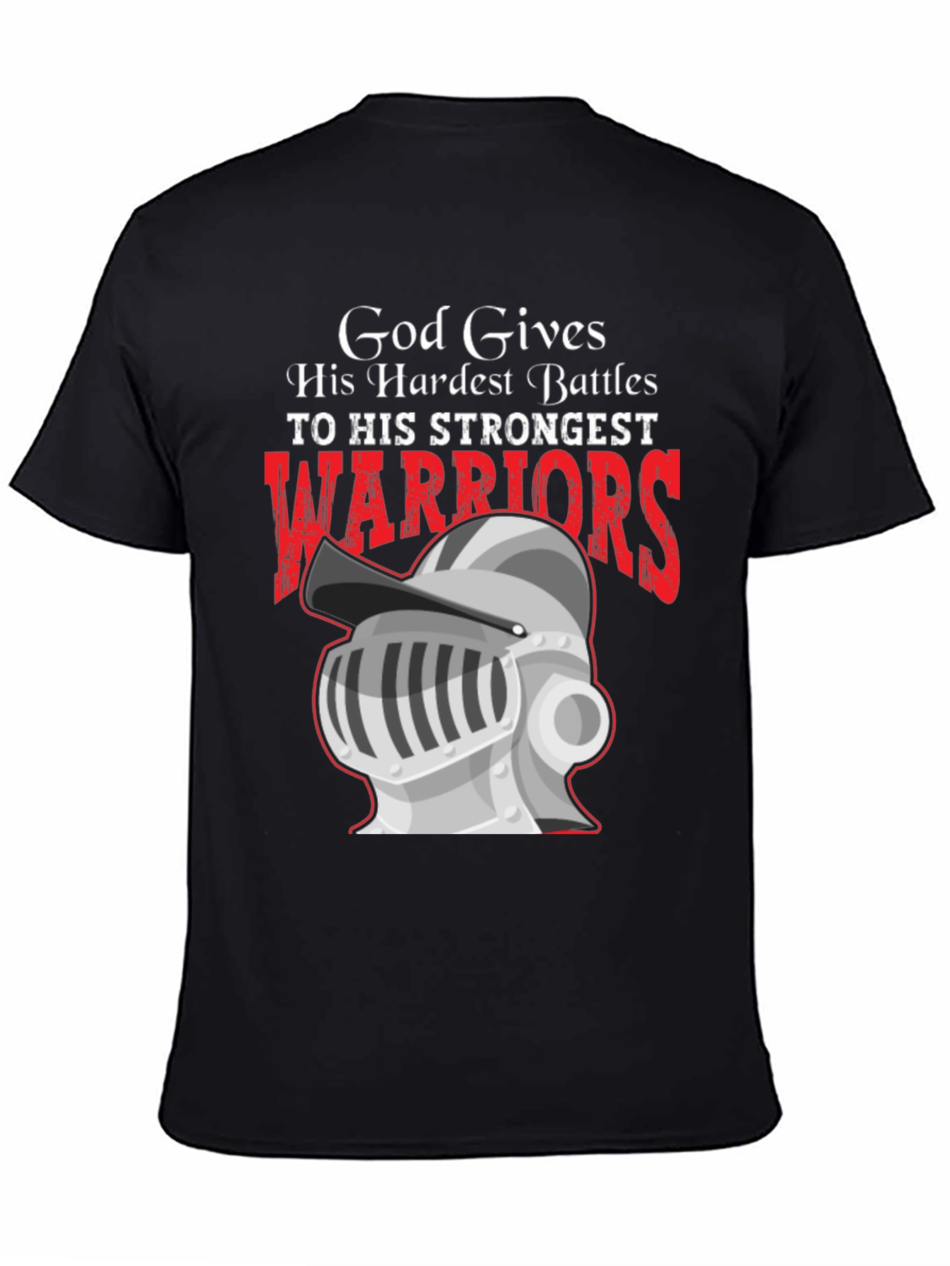 God Gives Battles T-Shirt Warrior Knight Religious Tee
