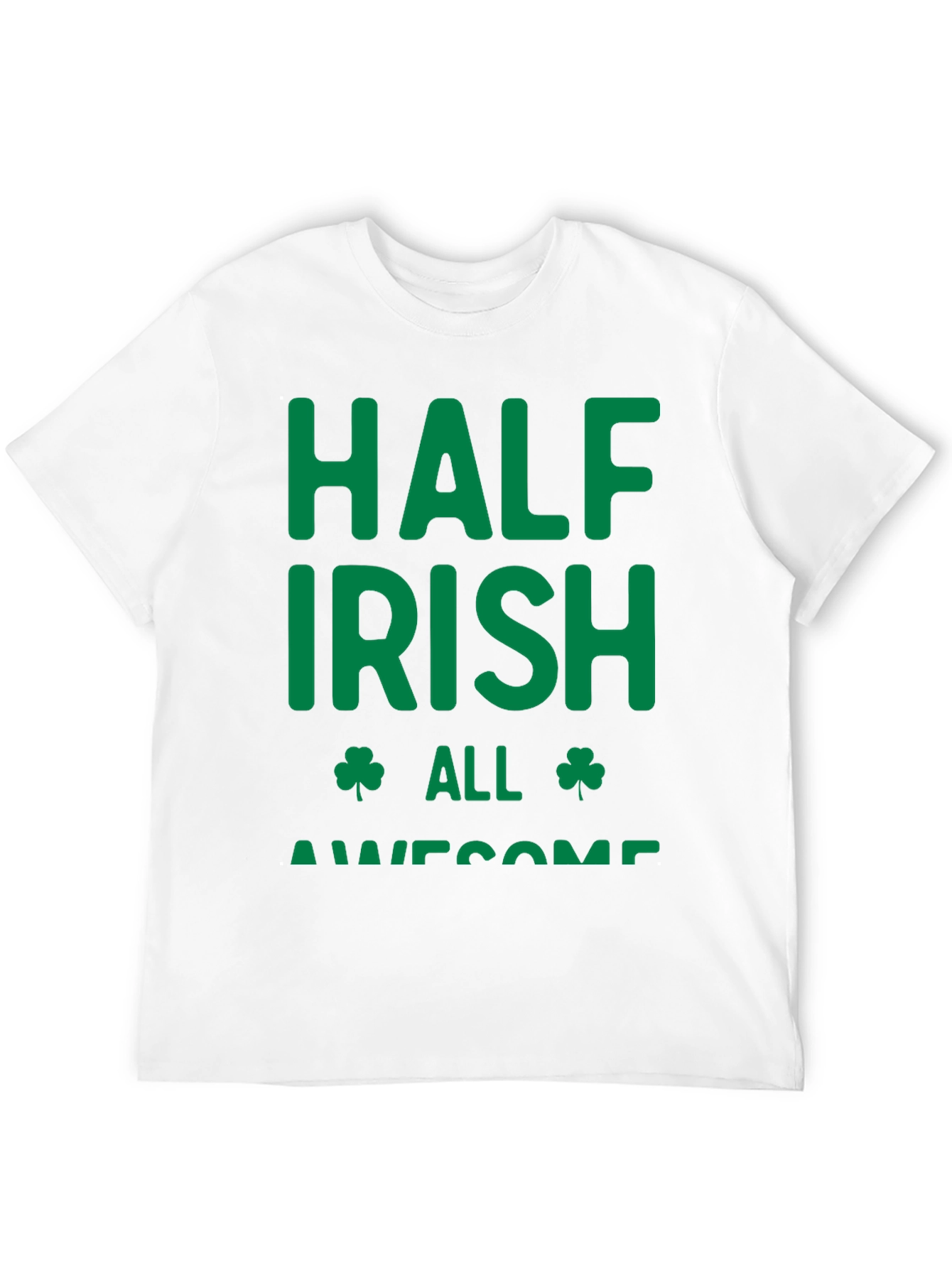 Half Irish All Awesome Graphic T-Shirt