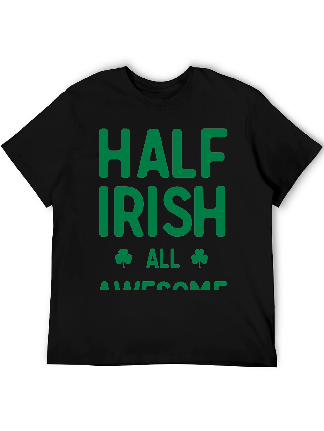 Half Irish All Awesome Graphic T-Shirt