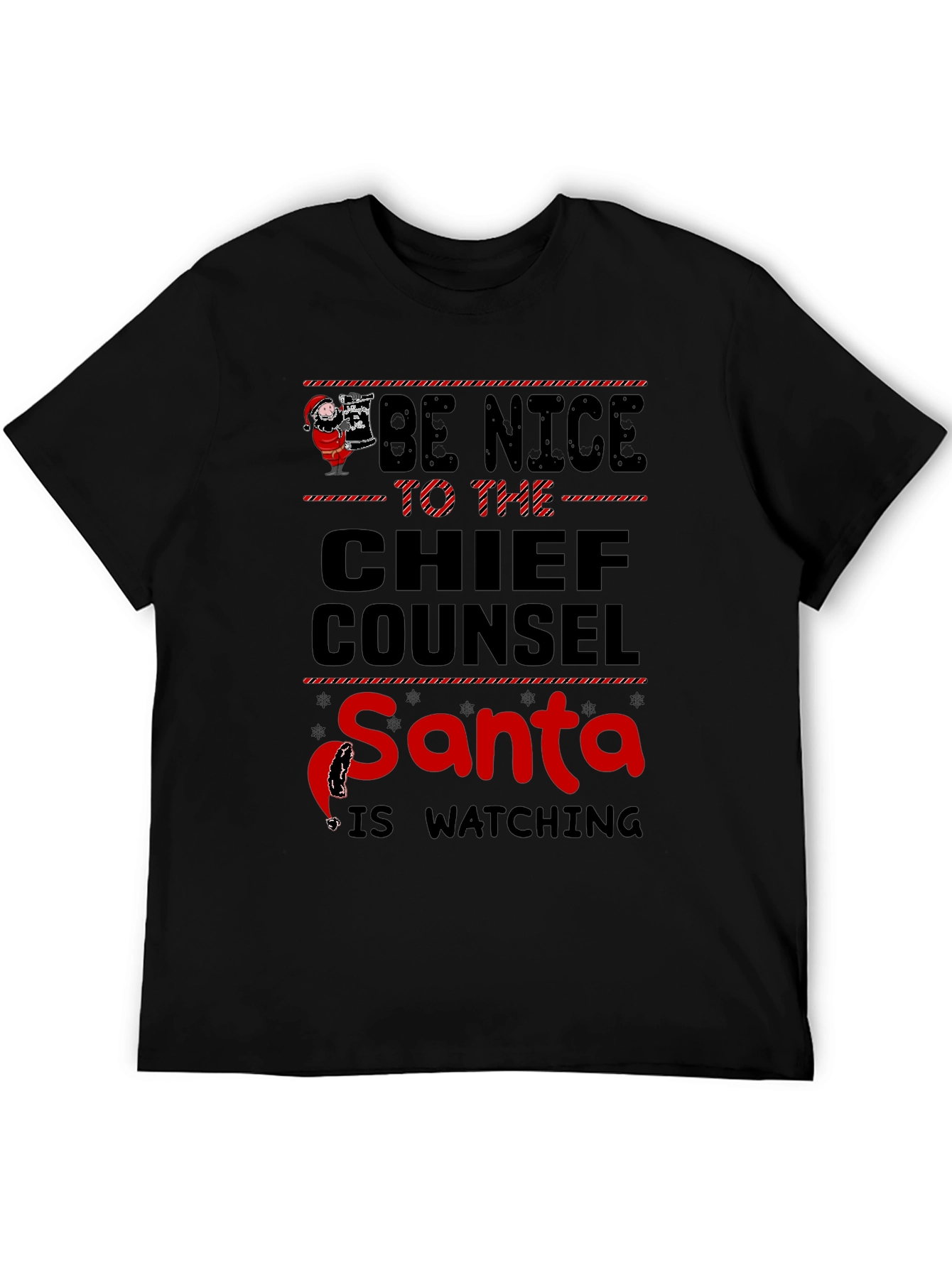 Chief Counsel Santa T-Shirt - Be Nice Christmas Tee