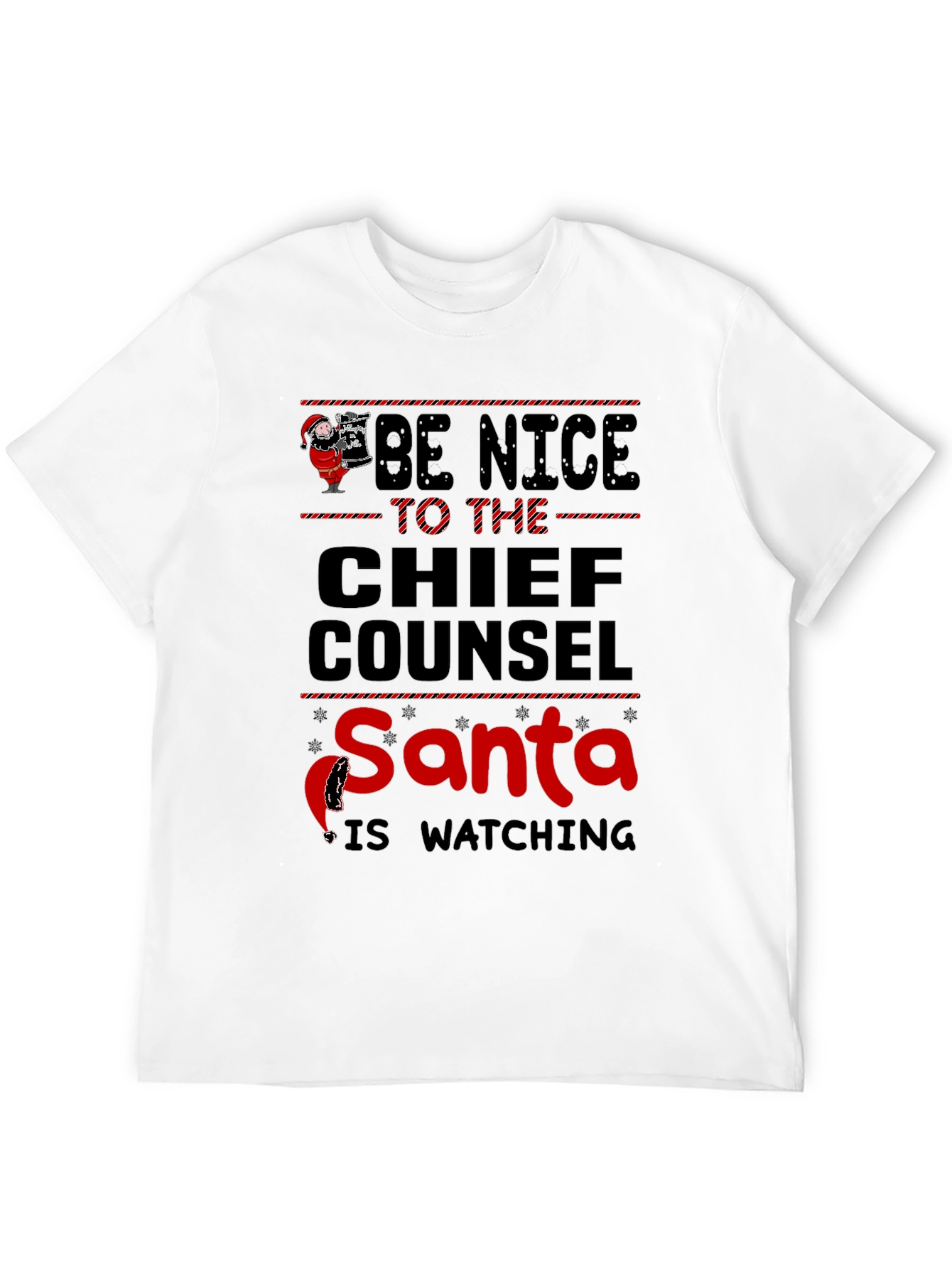 Chief Counsel Santa T-Shirt - Be Nice Christmas Tee