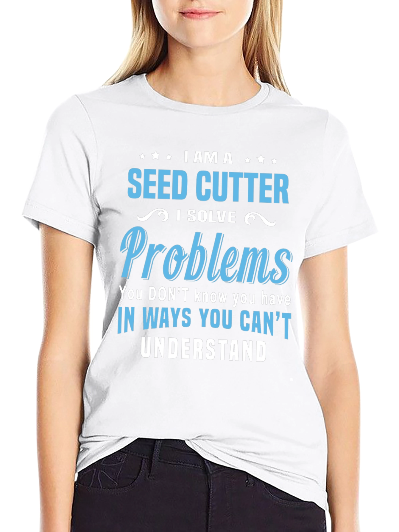 Seed Cutter T-Shirt - I Solve Problems Tee