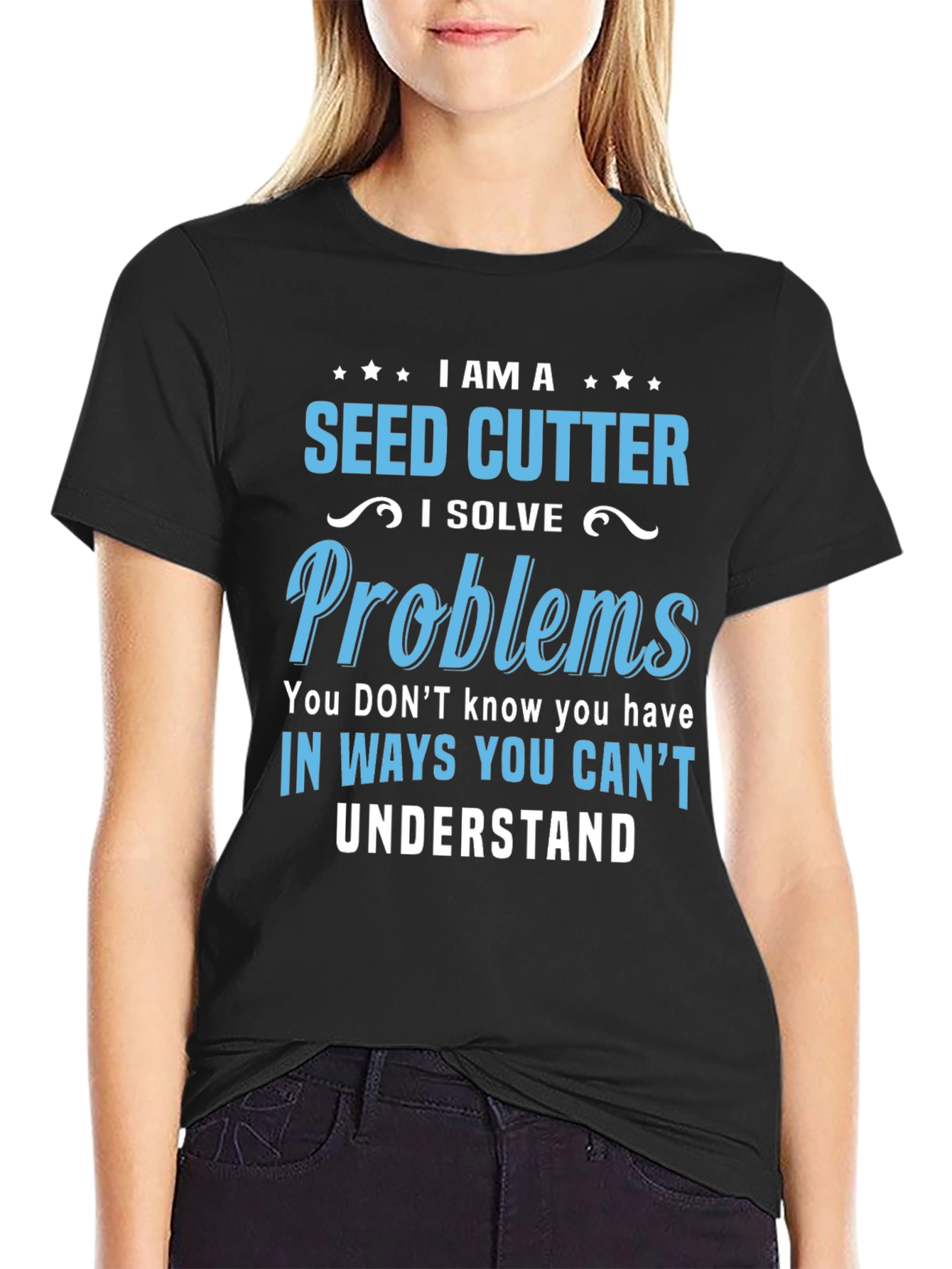Seed Cutter T-Shirt - I Solve Problems Tee