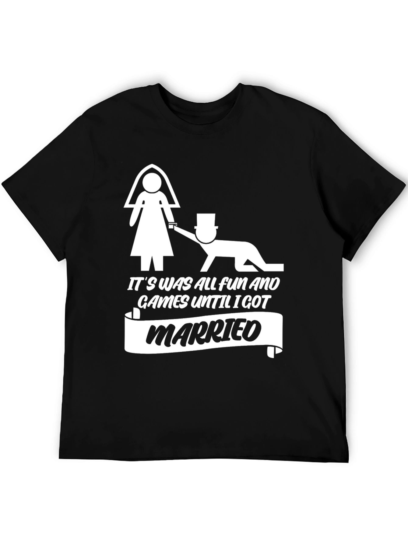 Funny Marriage T-Shirt - It Was All Fun