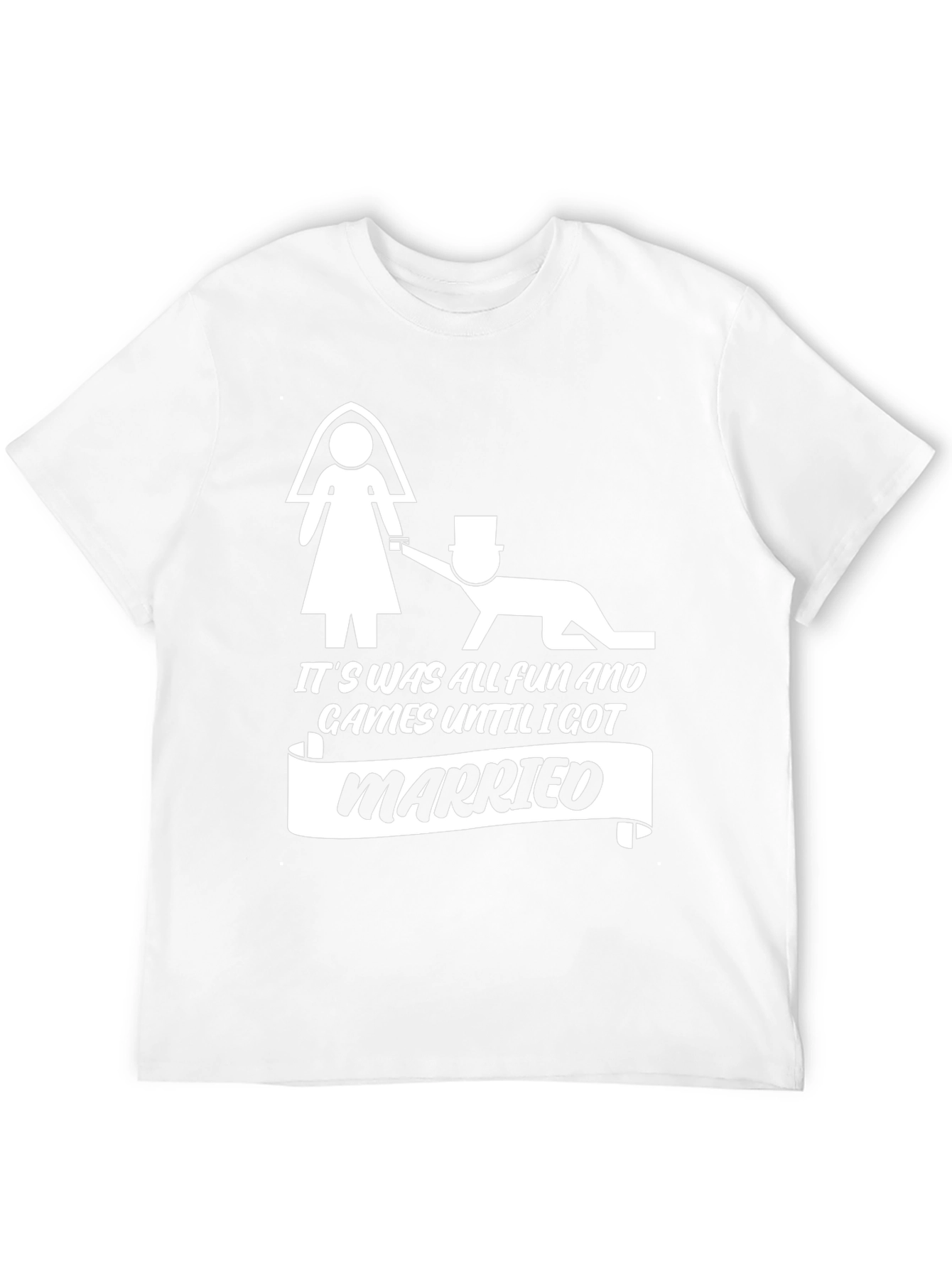 Funny Marriage T-Shirt - It Was All Fun