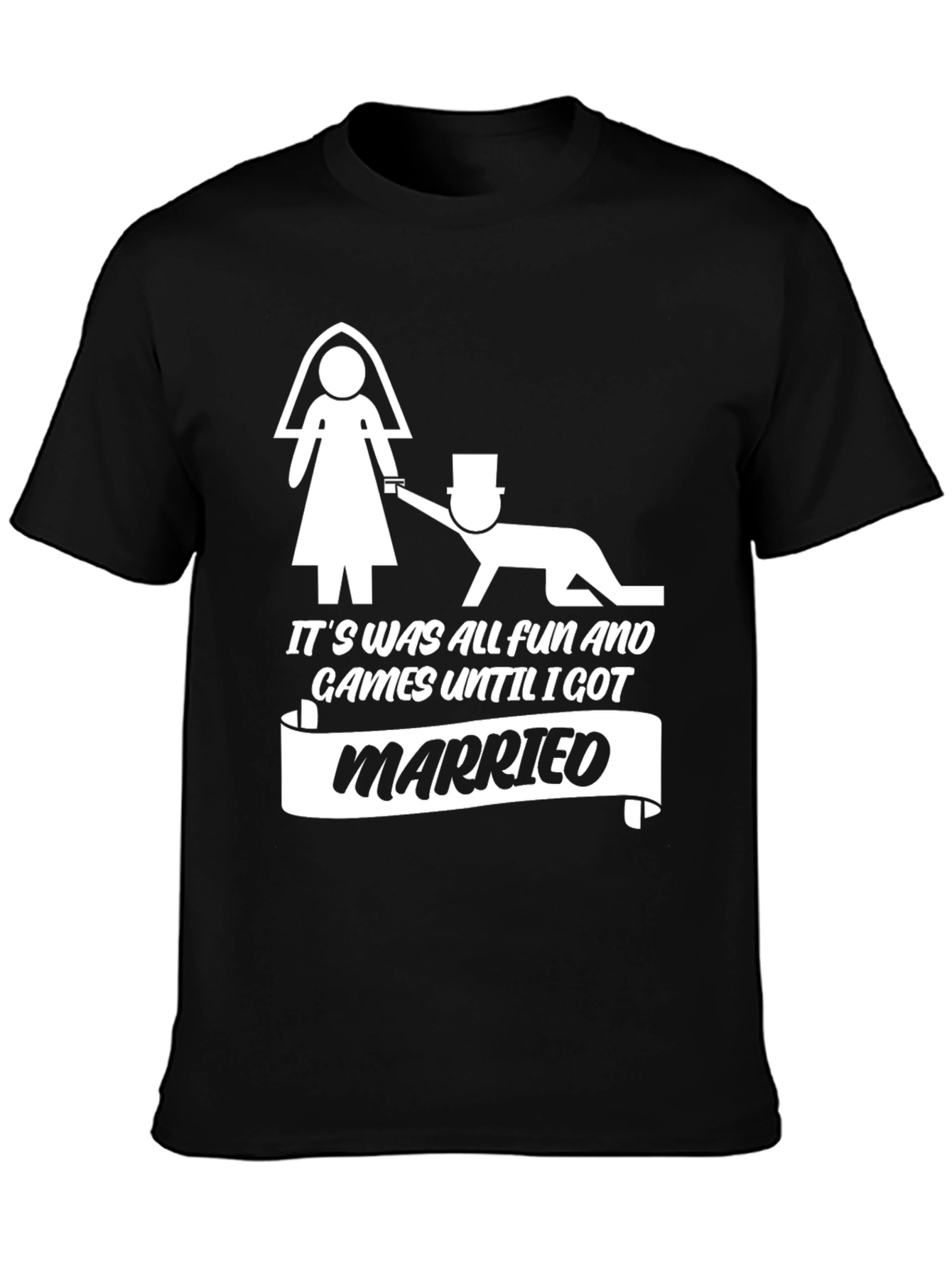 Funny Marriage T-Shirt - It Was All Fun