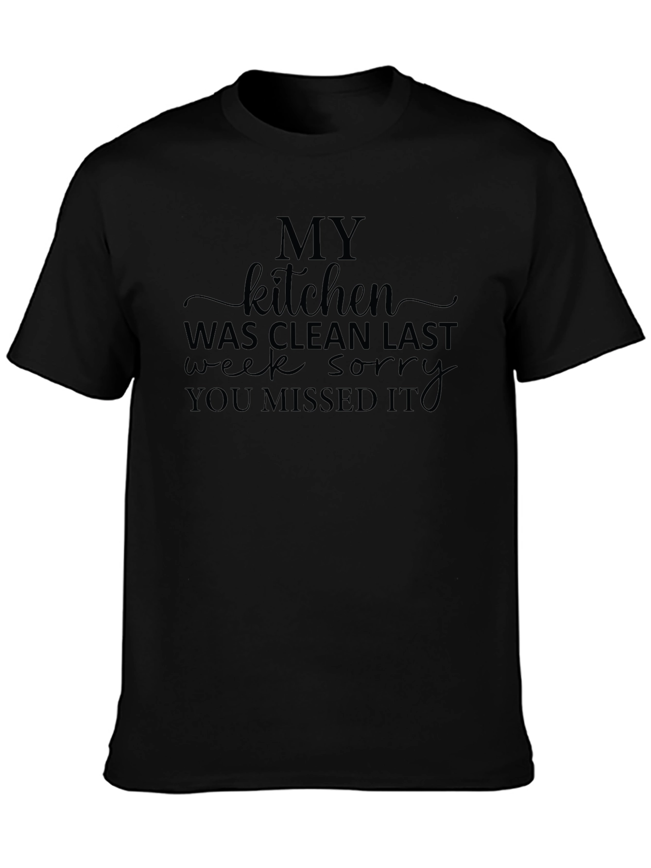 Funny Kitchen Cleanliness T-Shirt