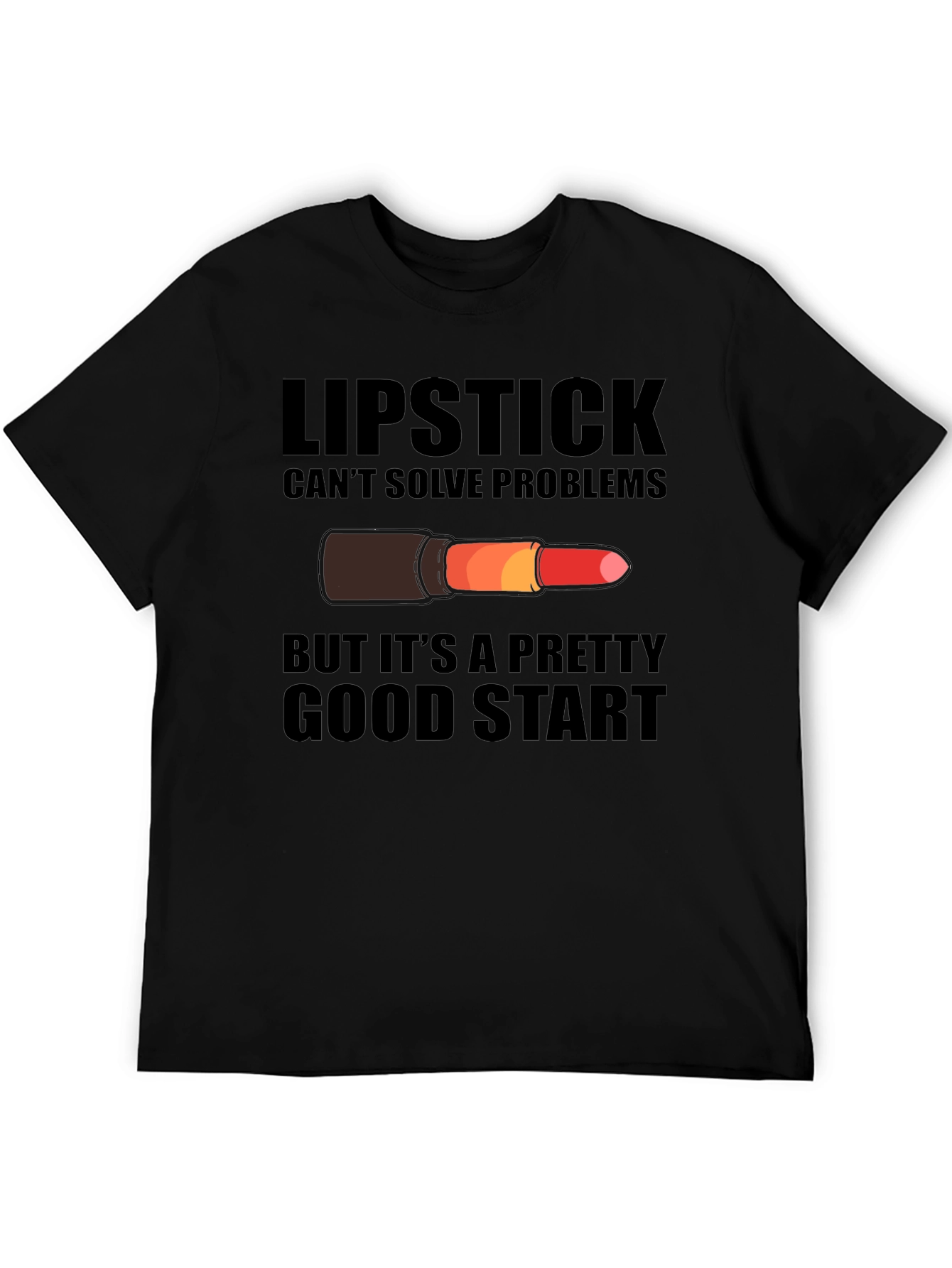 Lipstick Problem Solver Graphic T-Shirt
