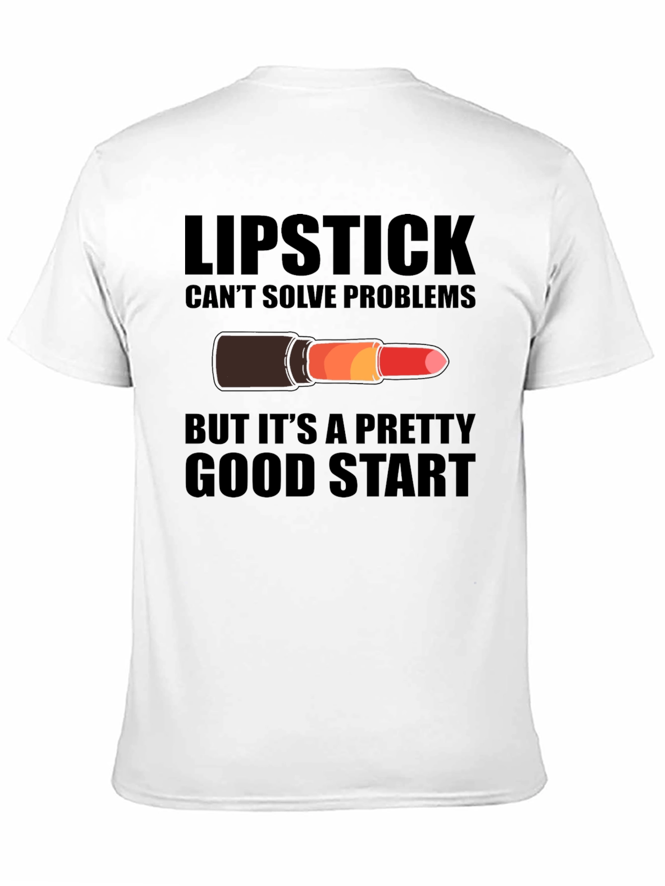 Lipstick Problem Solver Graphic T-Shirt