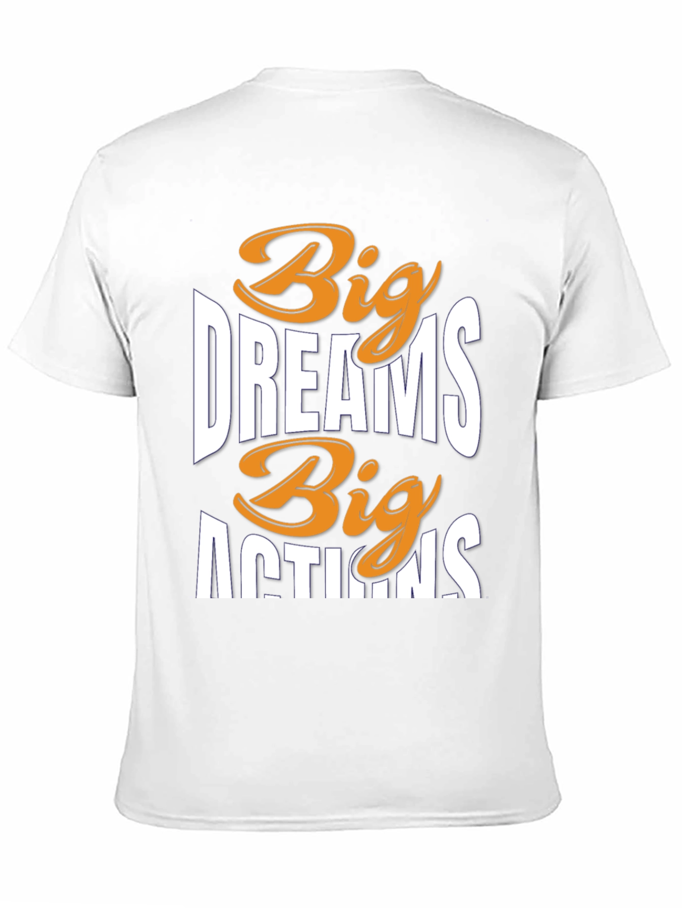 Big Dreams Big Actions Graphic Tee