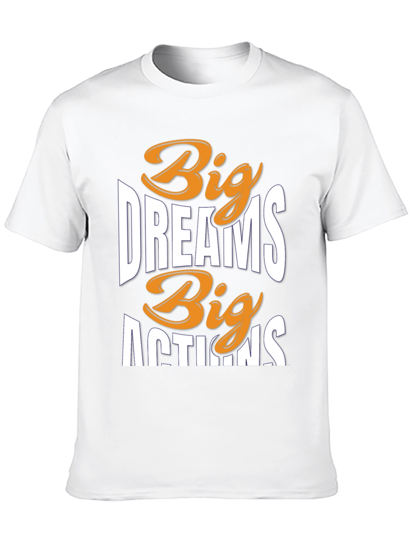 Big Dreams Big Actions Graphic Tee