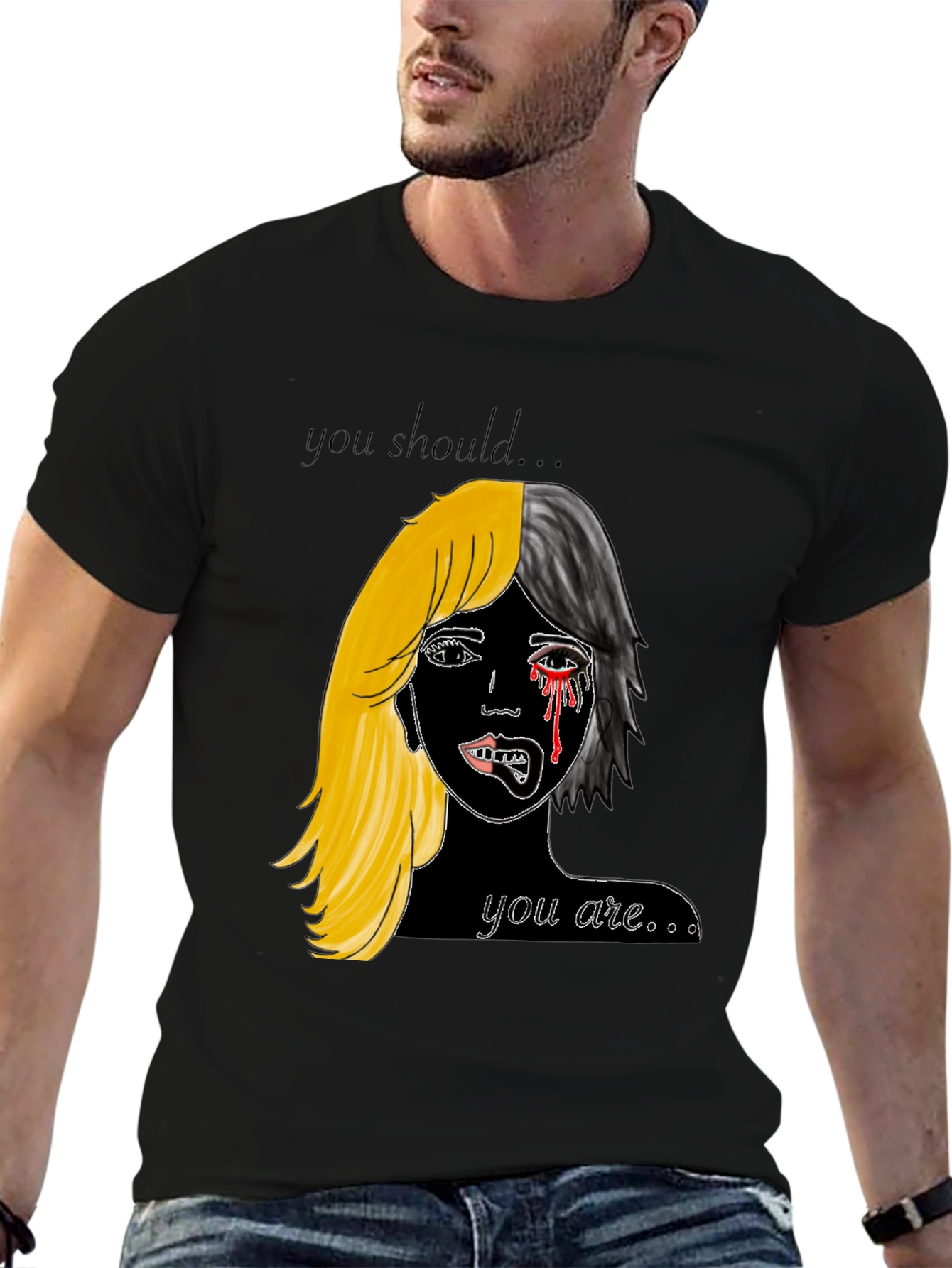 You Should Be You T-Shirt