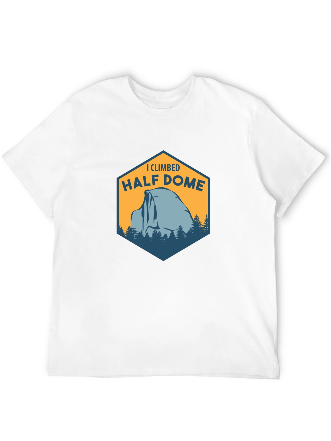 I Climbed Half Dome T-Shirt - Mountain Adventure Tee