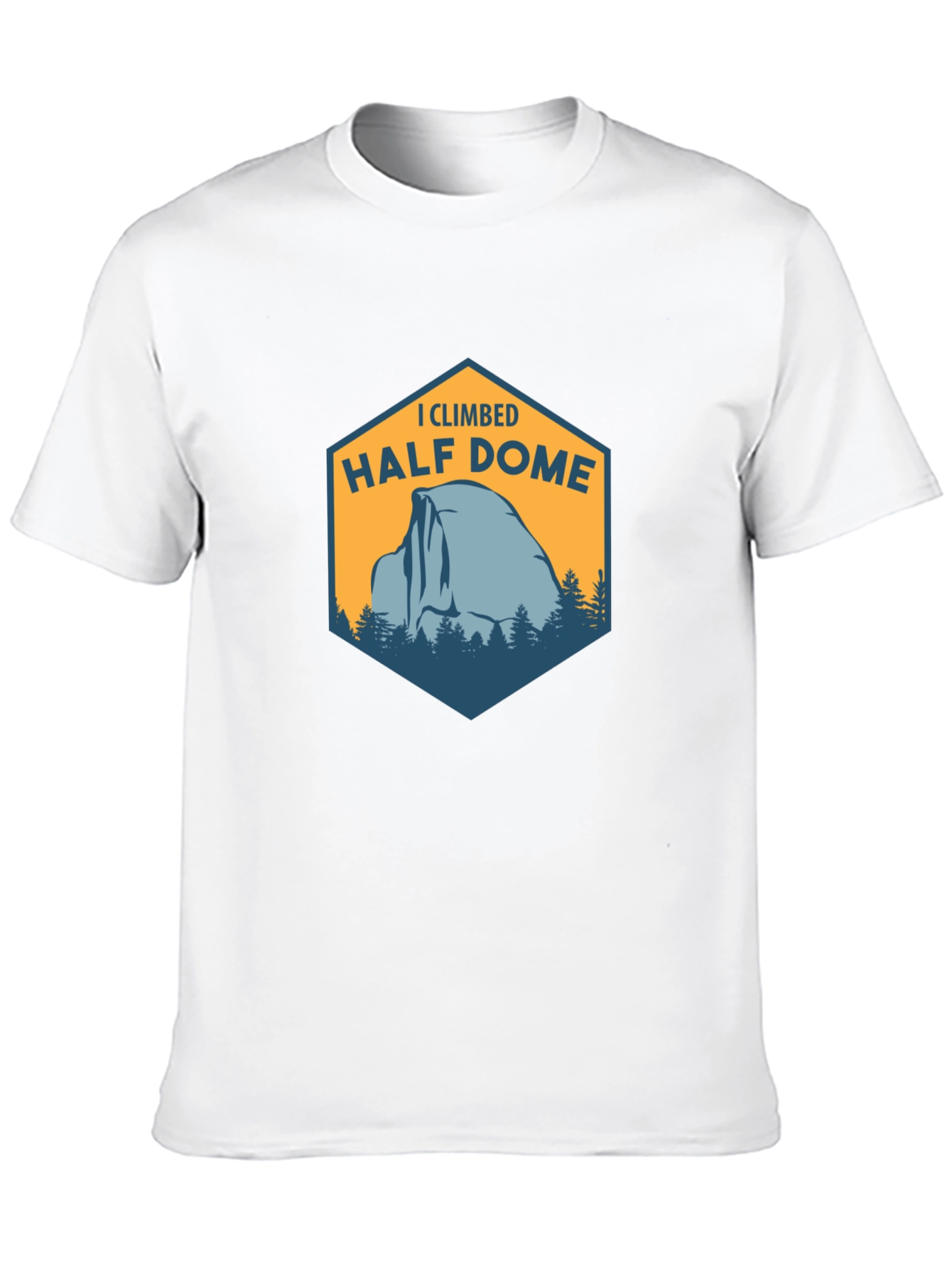 I Climbed Half Dome T-Shirt - Mountain Adventure Tee