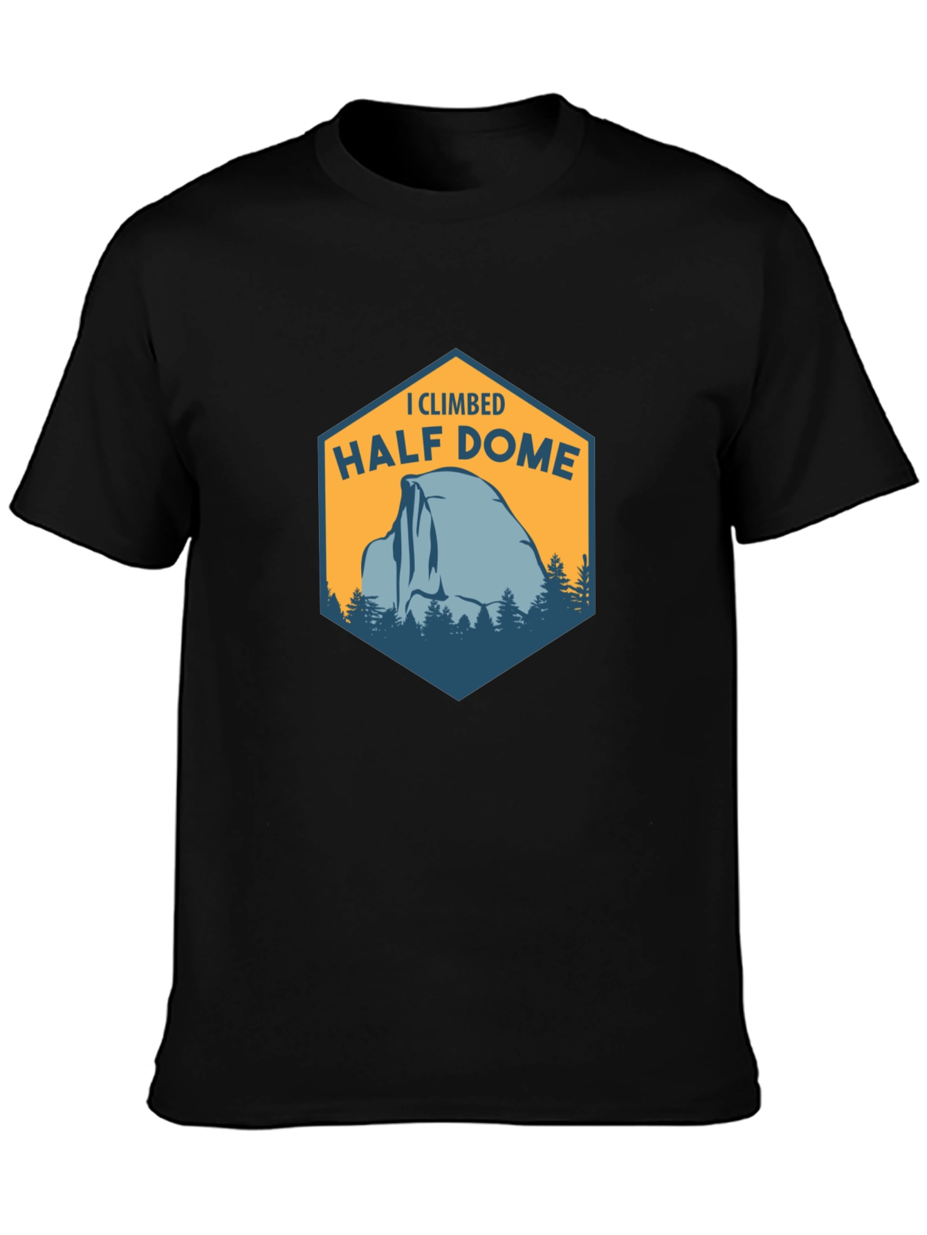 I Climbed Half Dome T-Shirt - Mountain Adventure Tee