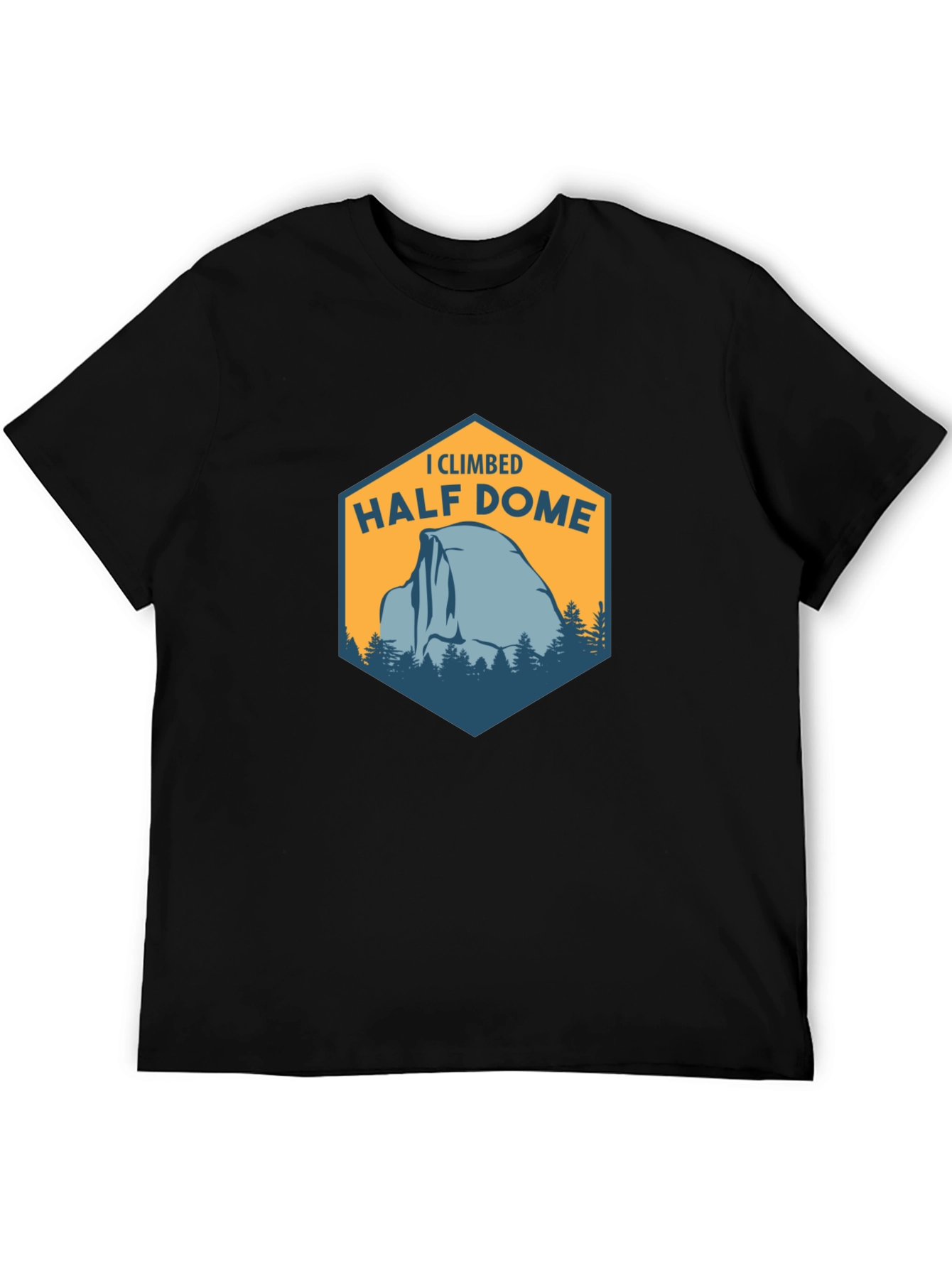 I Climbed Half Dome T-Shirt - Mountain Adventure Tee