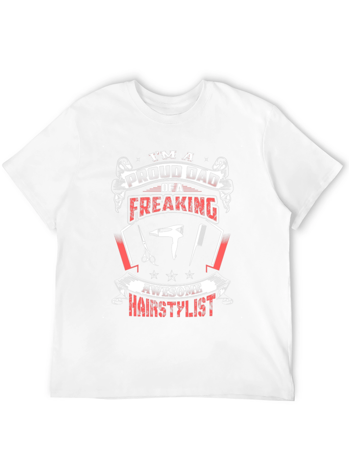 Proud Dad Hair Stylist Graphic Tee