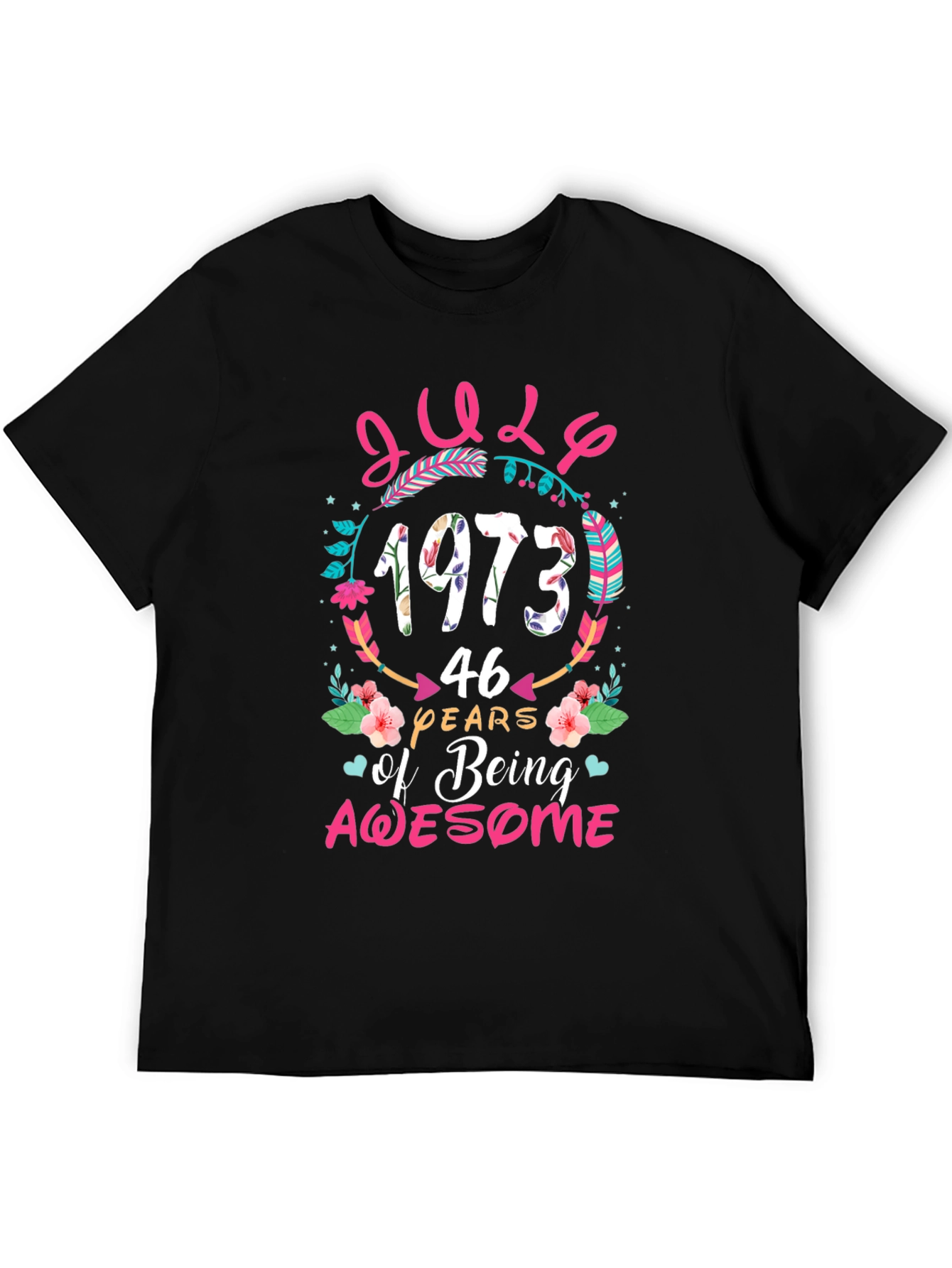 July 1973 Birthday Awesome Graphic T-Shirt