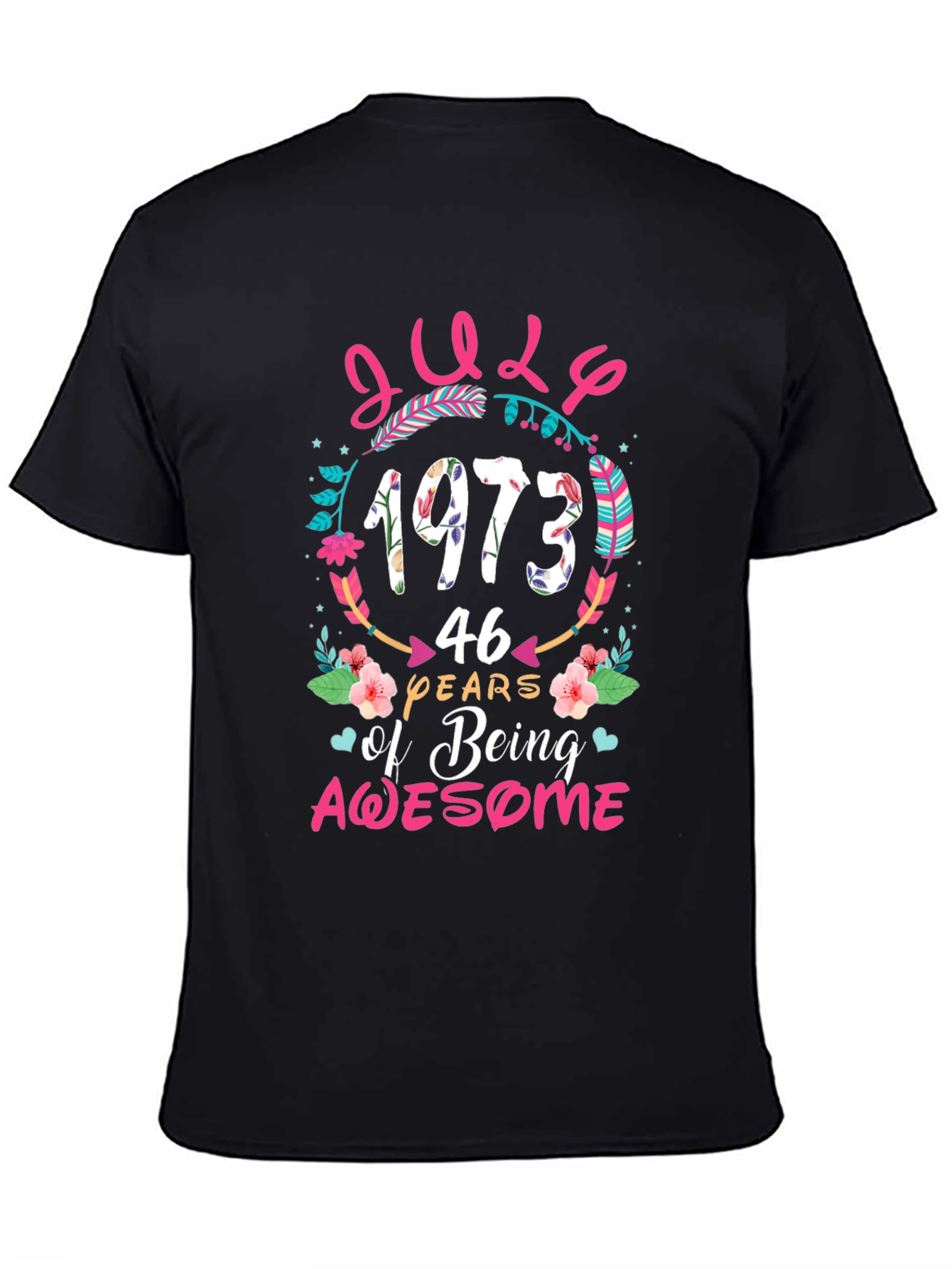 July 1973 Birthday Awesome Graphic T-Shirt