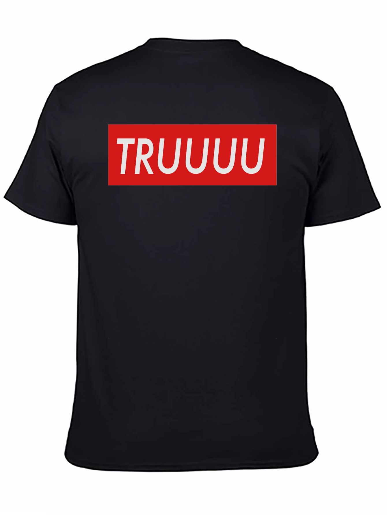 TRUUUU Graphic Tee - Supreme Style Parody