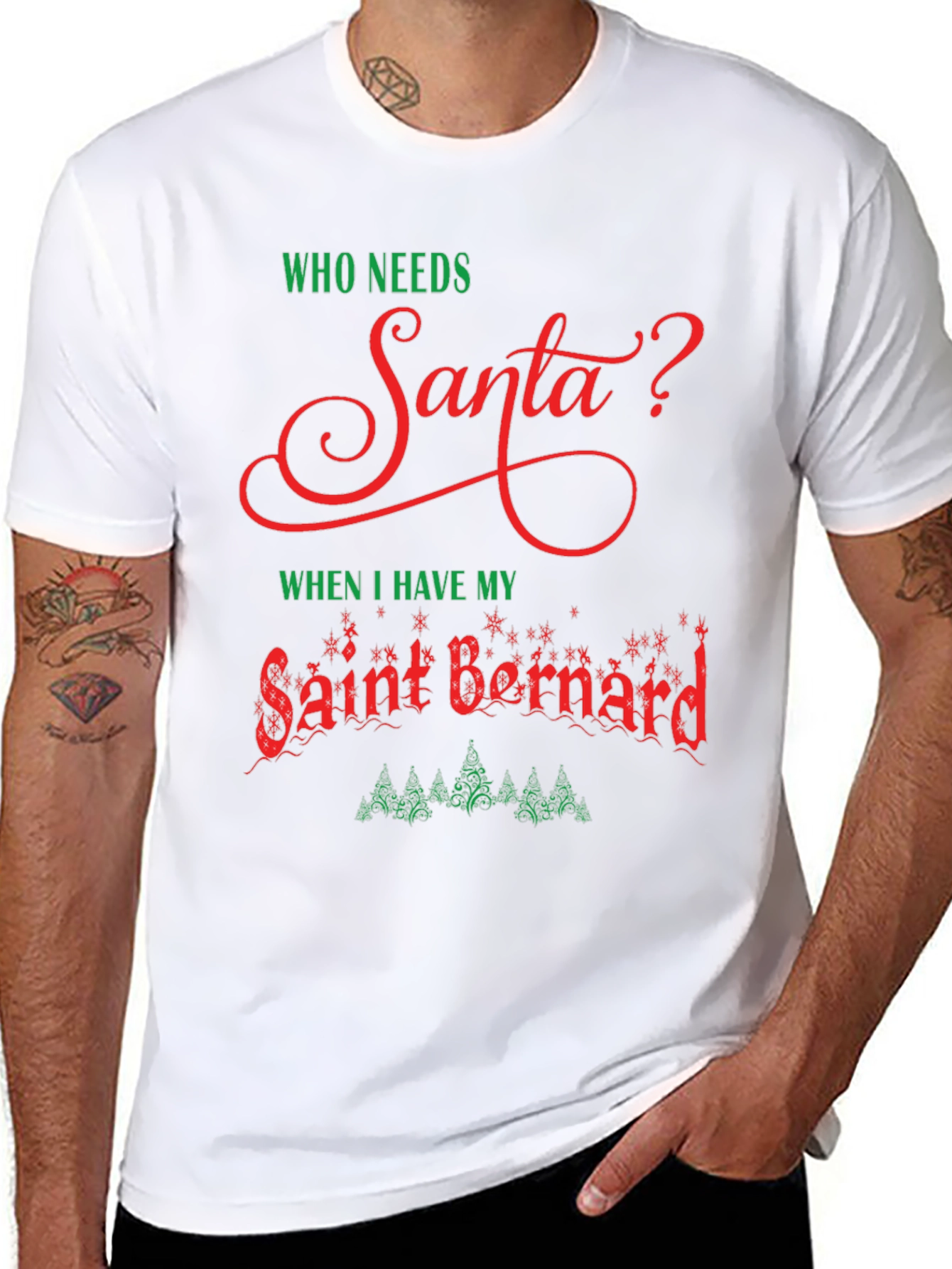 Who Needs Santa T-Shirt Saint Bernard Dog Christmas Tee