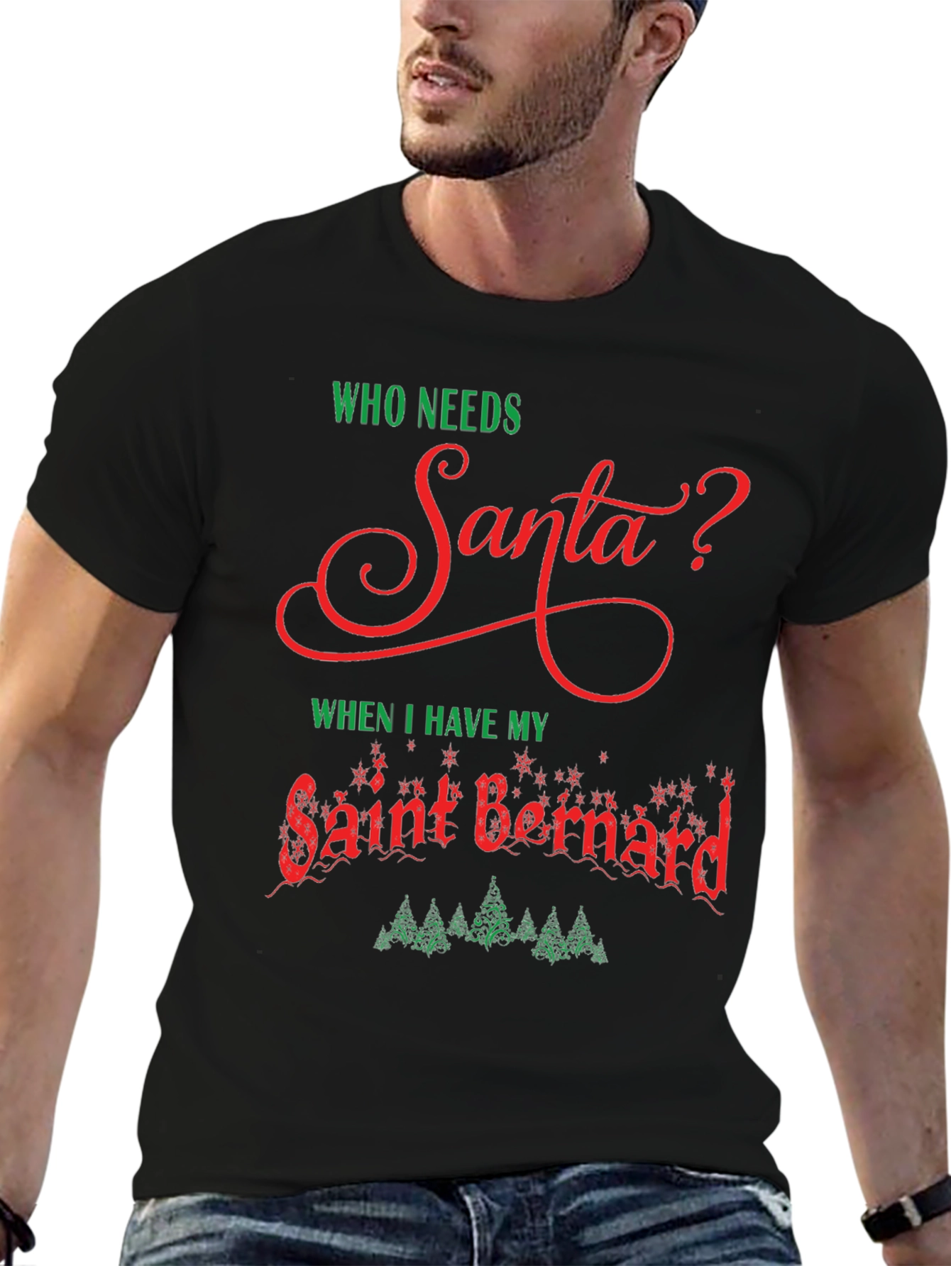 Who Needs Santa T-Shirt Saint Bernard Dog Christmas Tee