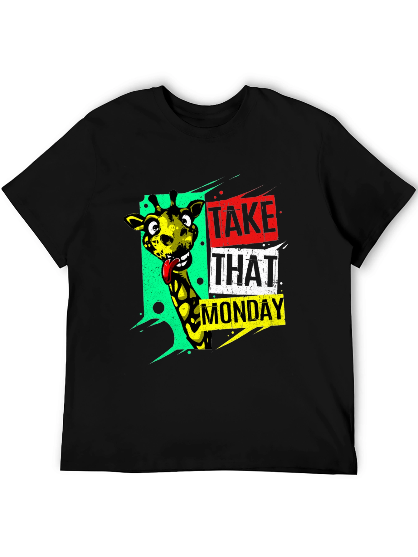 Funny Giraffe Take That Monday Graphic T-Shirt