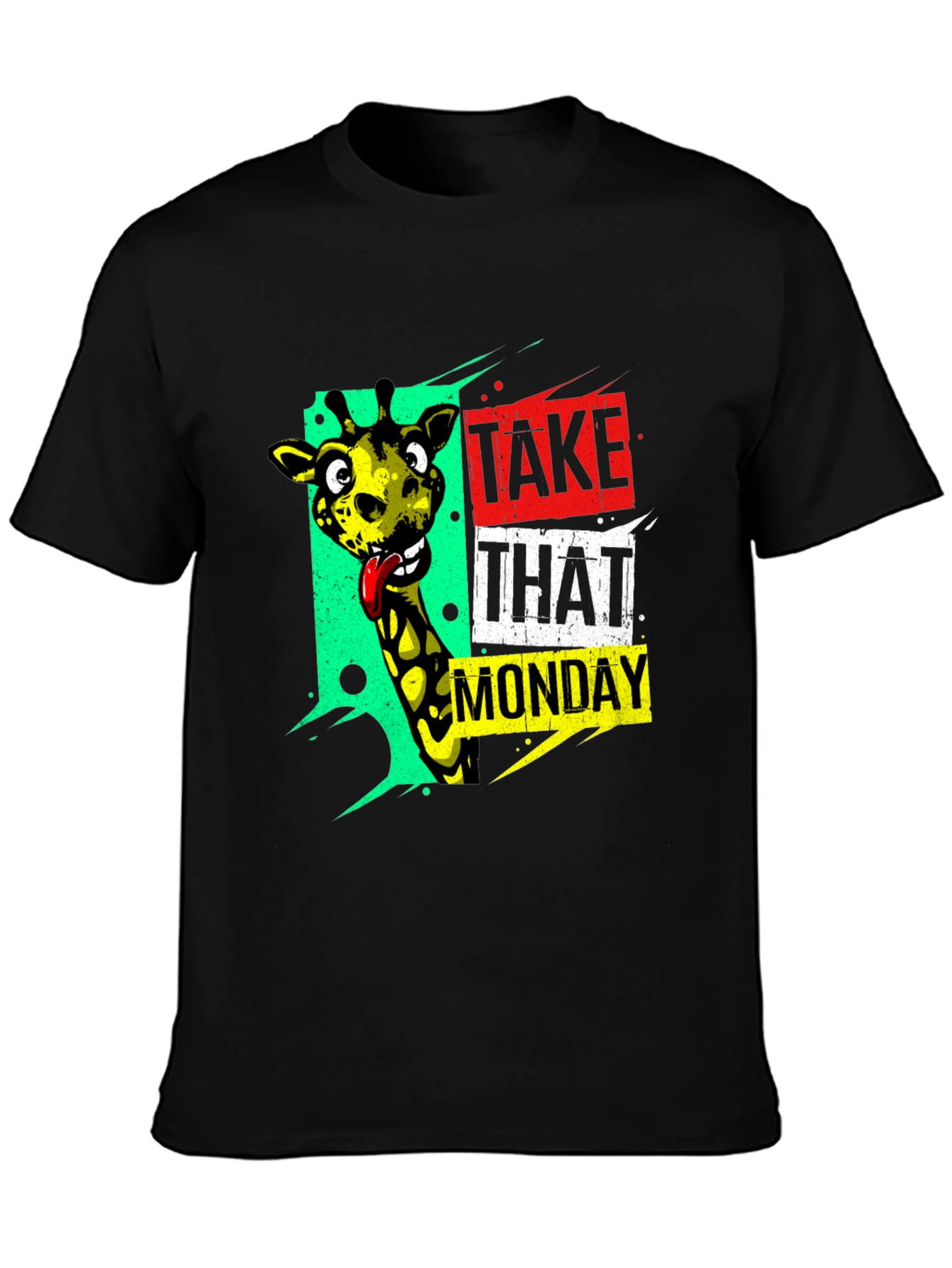 Funny Giraffe Take That Monday Graphic T-Shirt