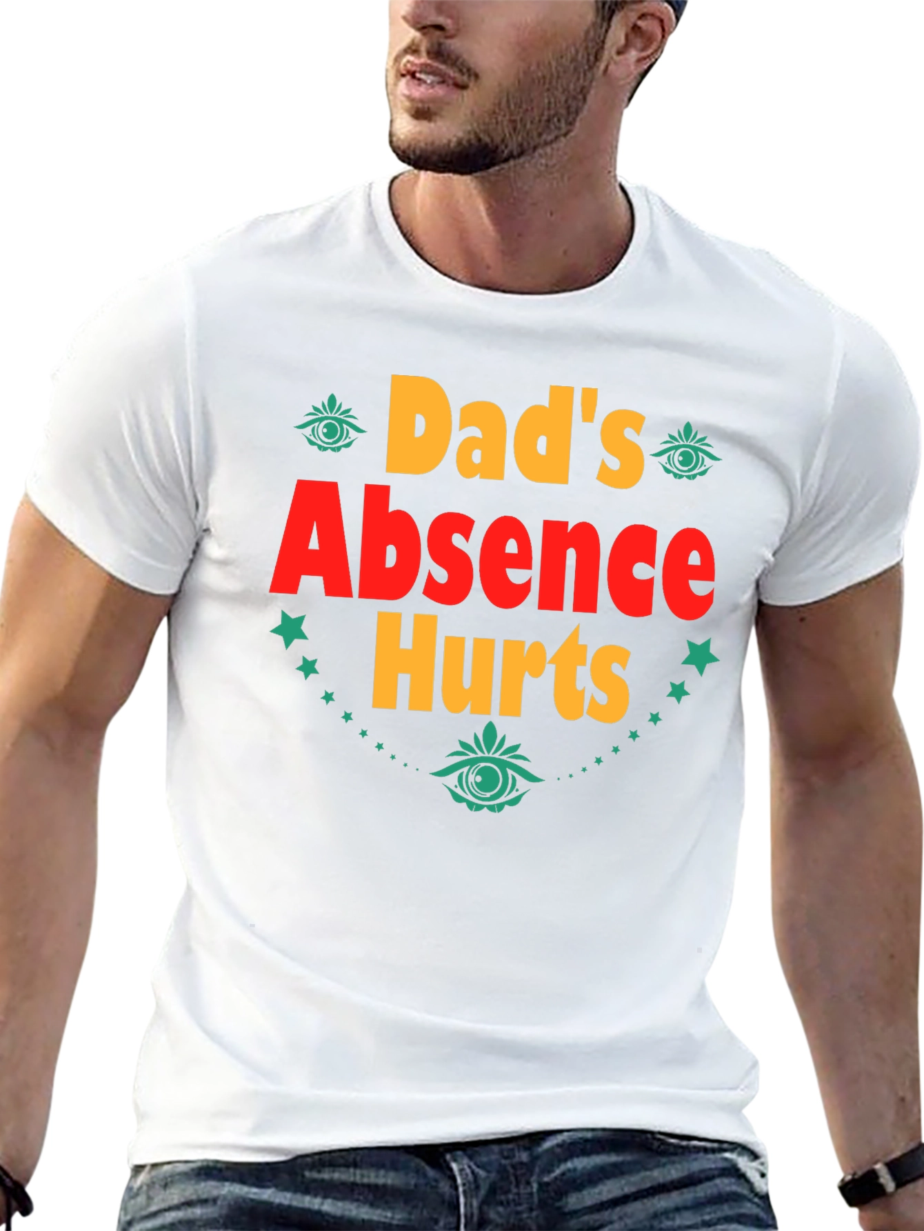 Dads Absence Hurts Graphic Tee