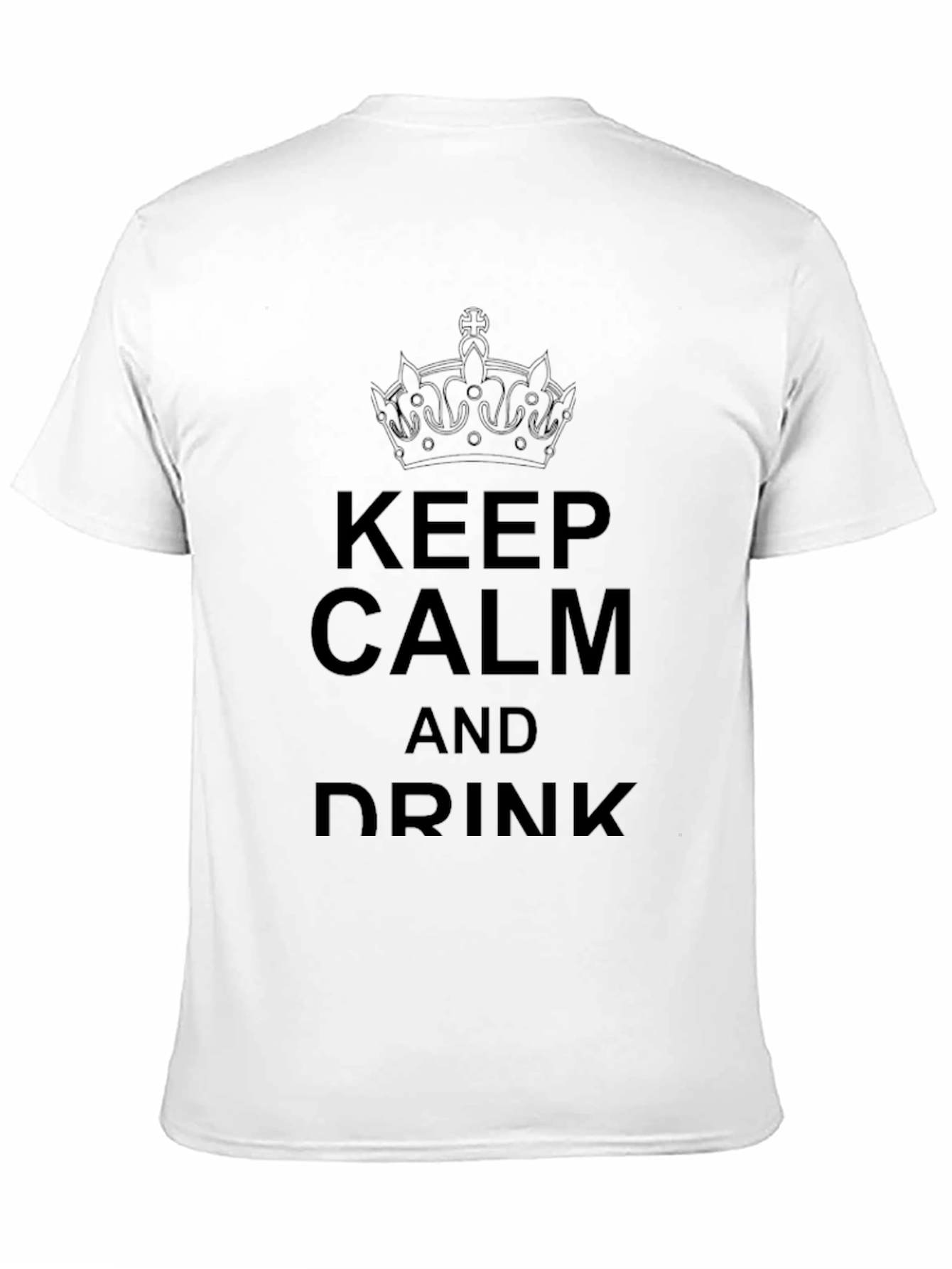 Keep Calm And Drink T-Shirt