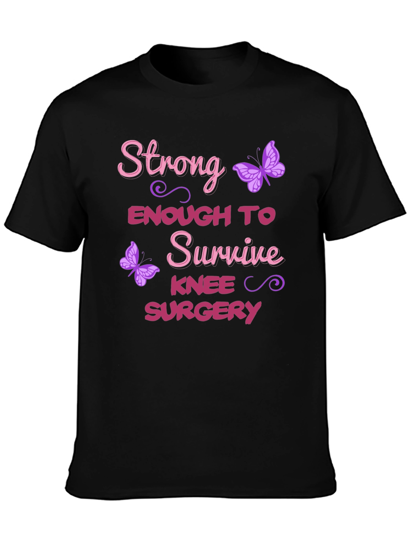Strong Enough Knee Surgery T-Shirt