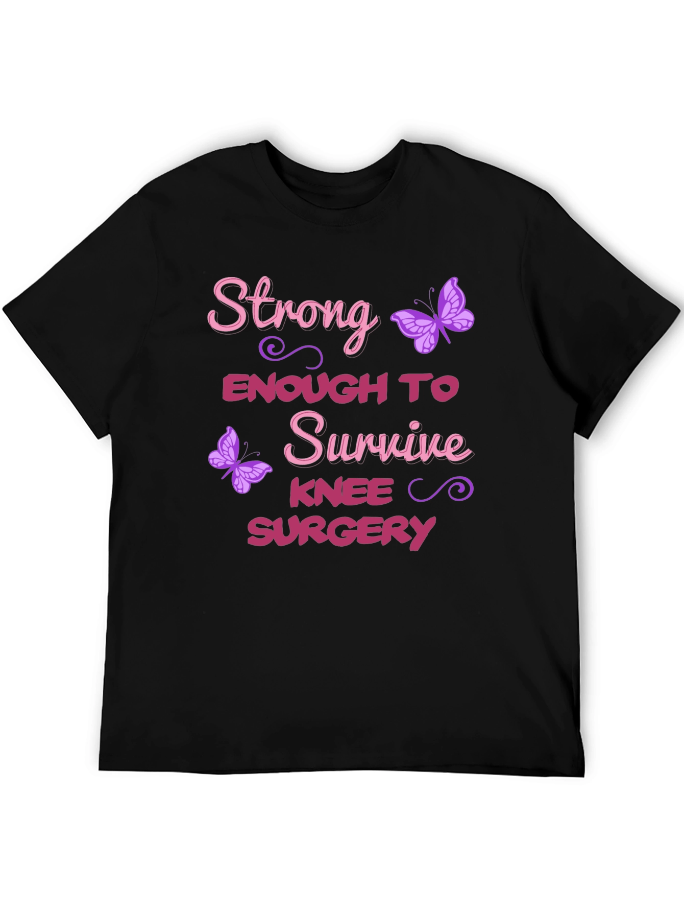 Strong Enough Knee Surgery T-Shirt