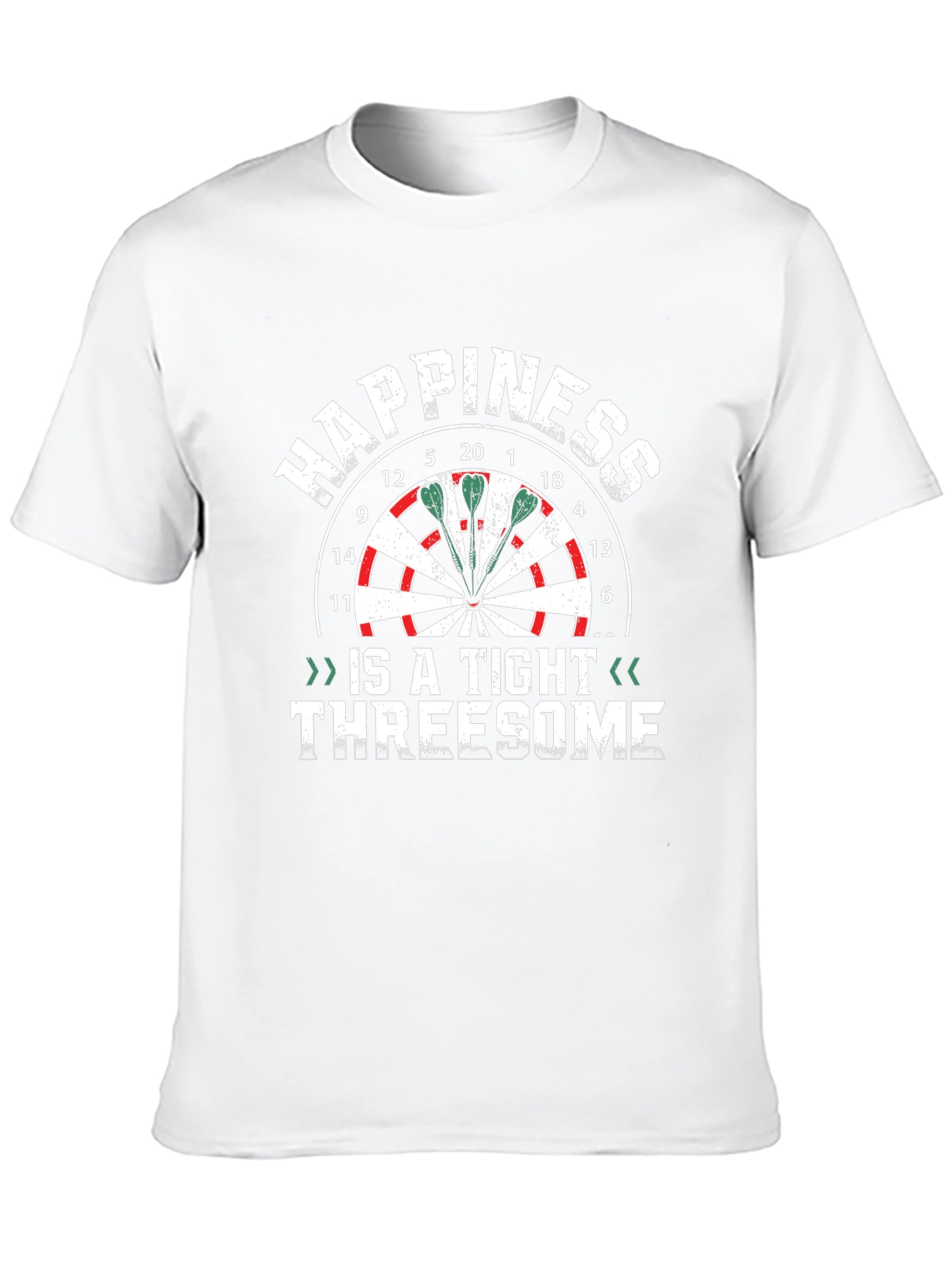 Happiness Is a Tight Threesome Darts T-Shirt