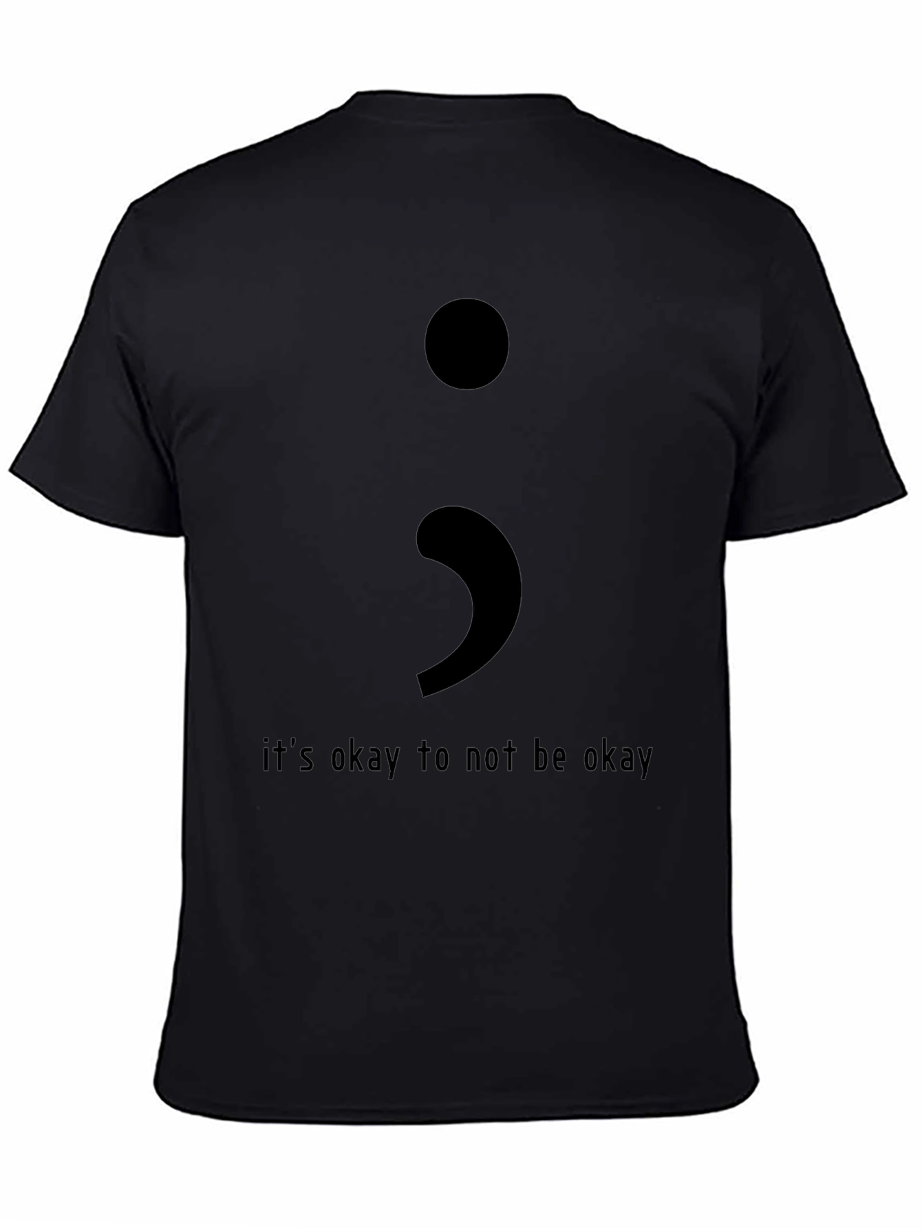 Semicolon Its Okay Graphic T-Shirt