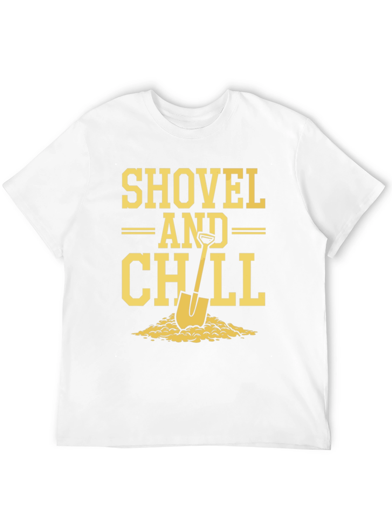 Shovel and Chill Graphic T-Shirt - Relaxed Comfort