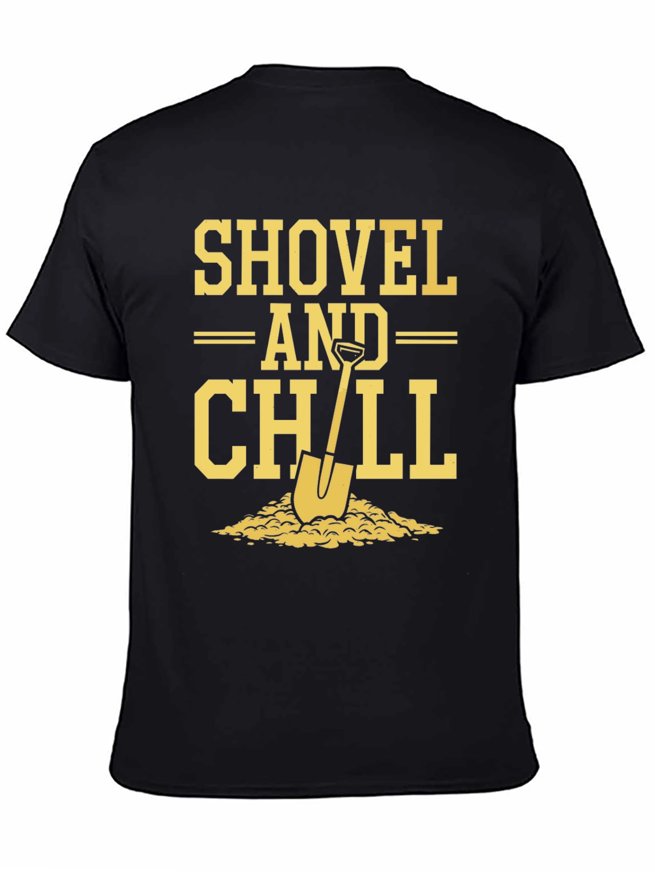Shovel and Chill Graphic T-Shirt - Relaxed Comfort