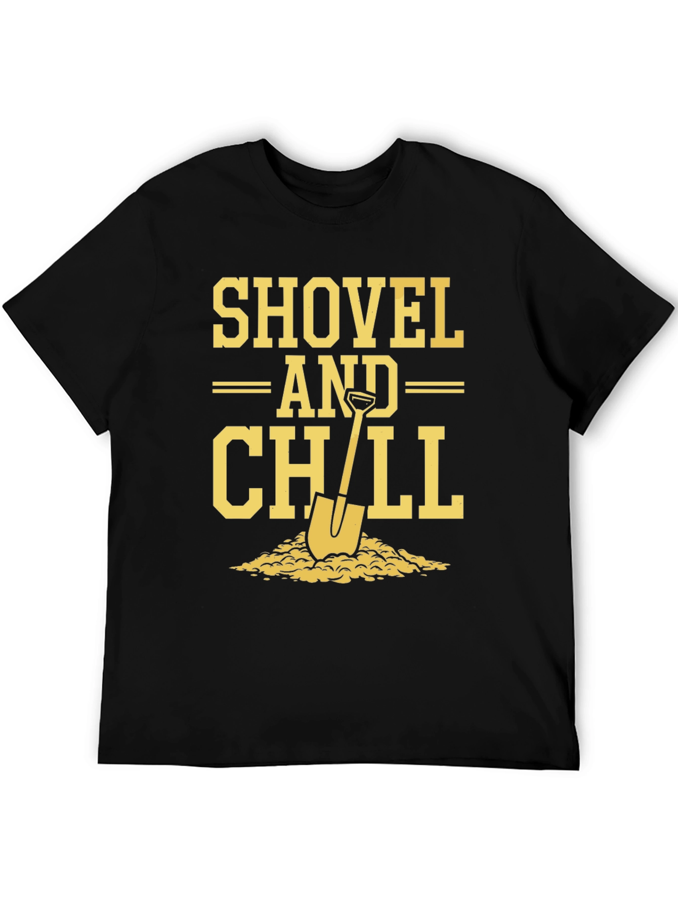 Shovel and Chill Graphic T-Shirt - Relaxed Comfort