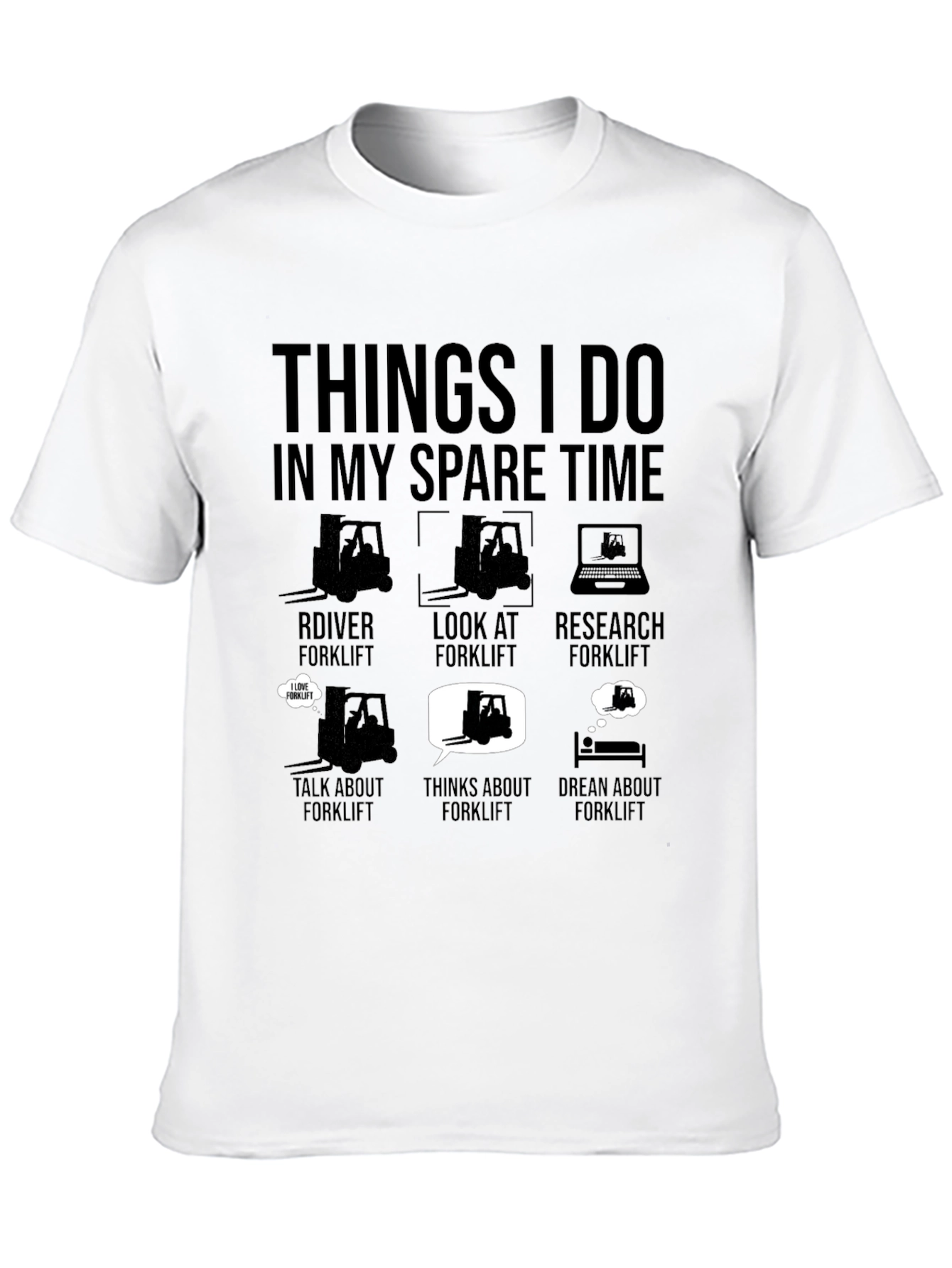Forklift Spare Time Hobby T-Shirt