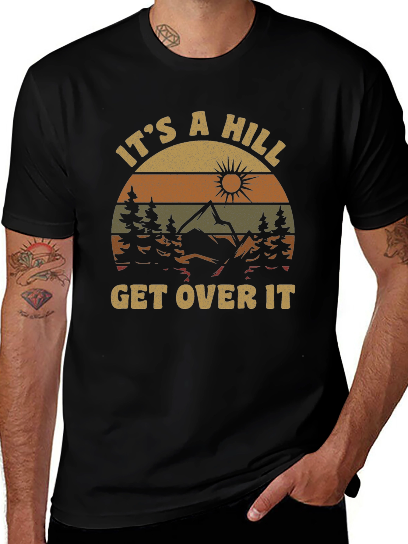 Its A Hill T-Shirt: Mountain Adventure Tee
