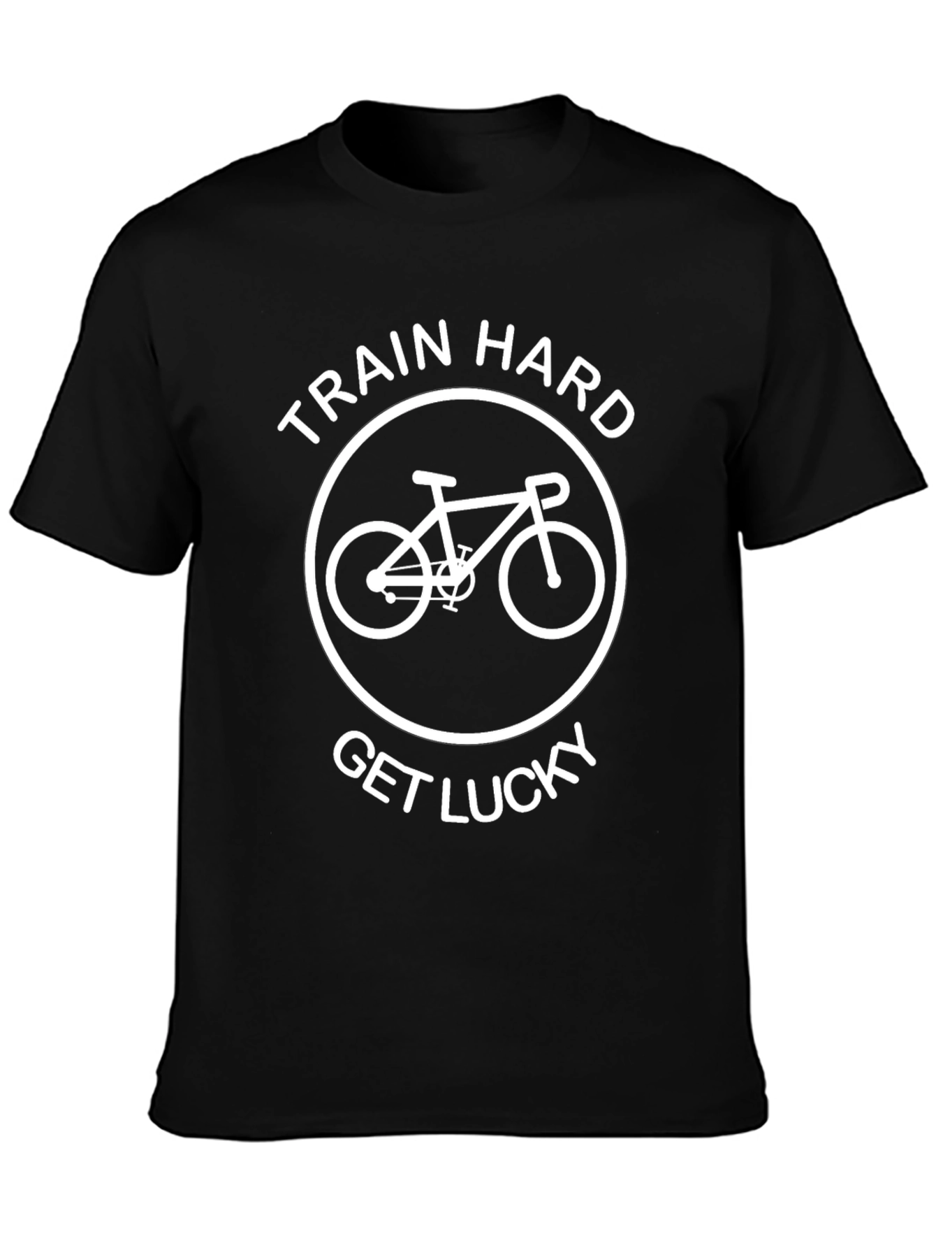 Train Hard Get Lucky Cycling T-Shirt