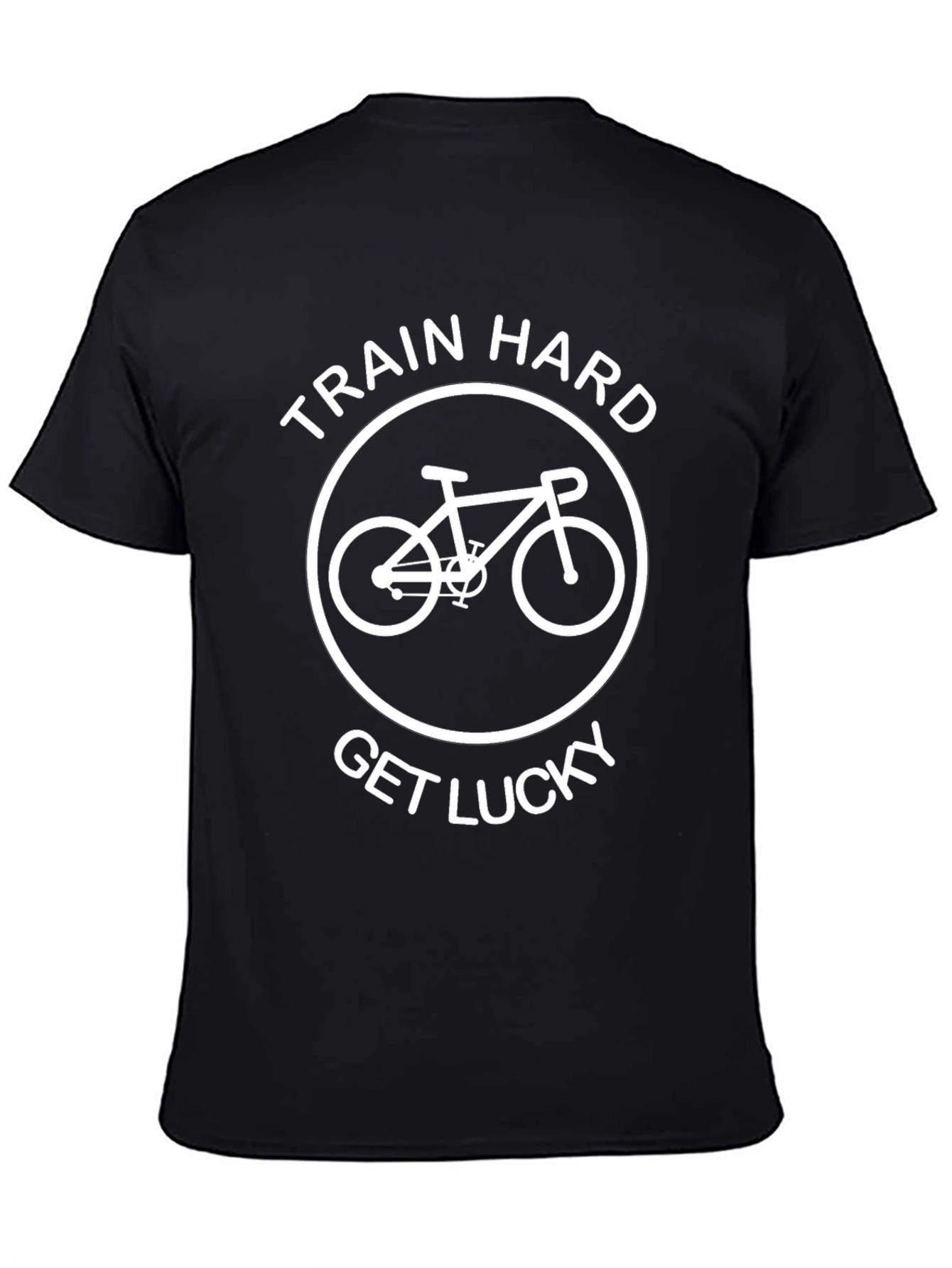 Train Hard Get Lucky Cycling T-Shirt